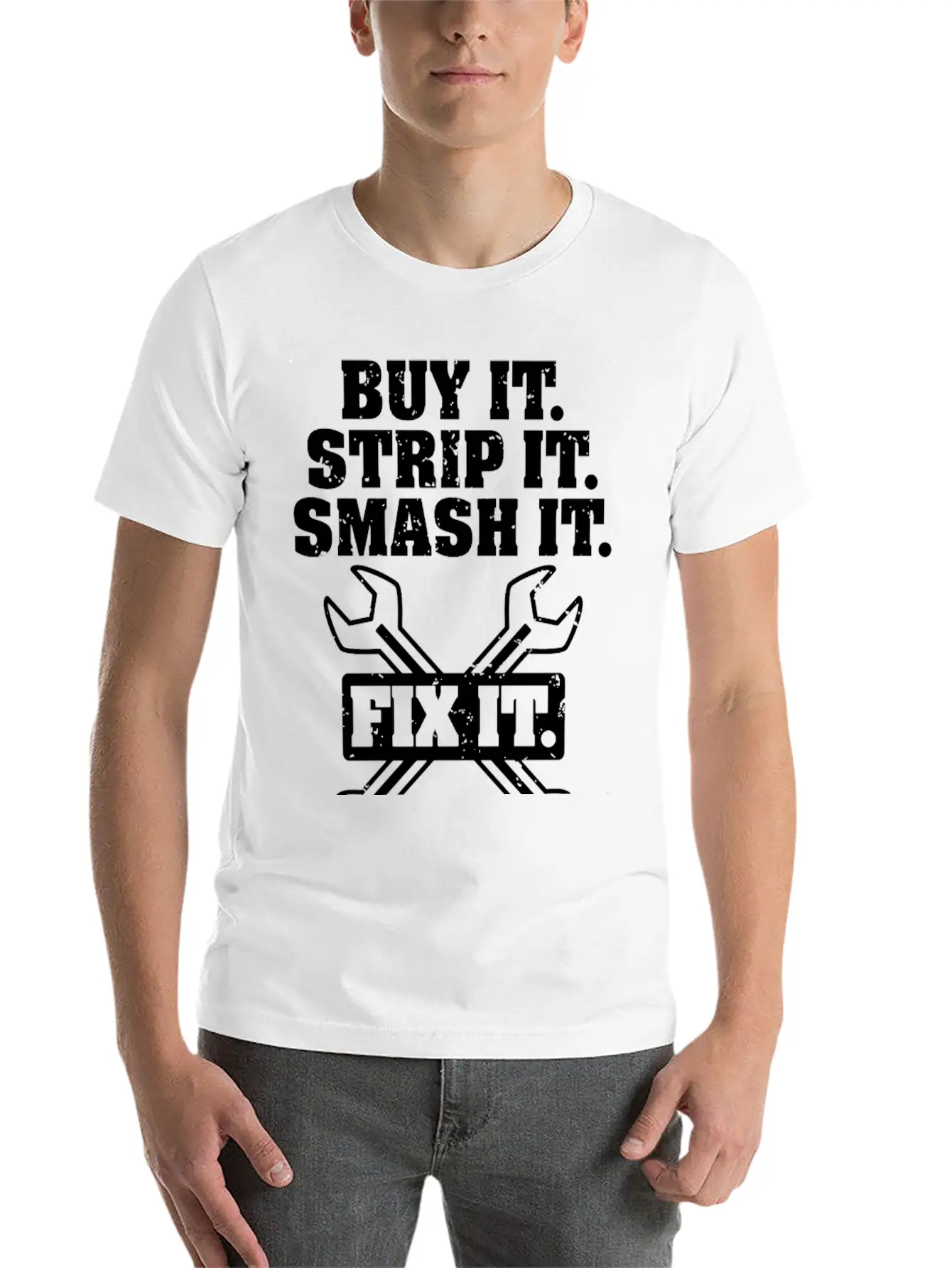 Buy It Strip It Smash It Fix It Repeat Car Truck Essential Cotton Tee For Daily Outfits – Unisex Style