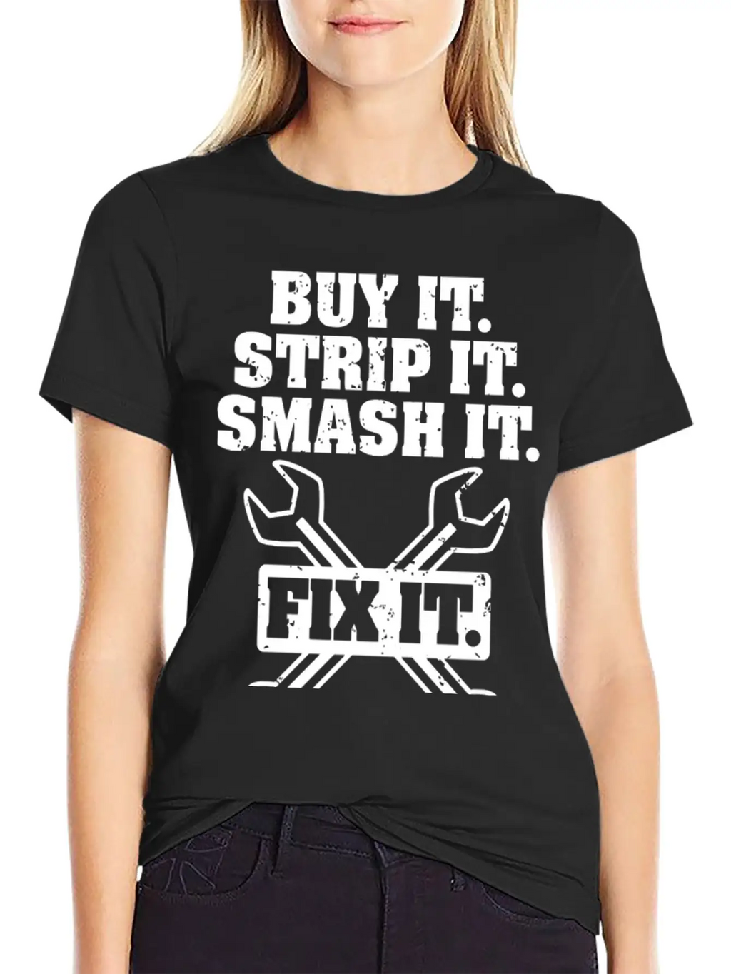 Buy It Strip It Smash It Fix It Repeat Car Truck Essential Cotton Tee For Daily Outfits – Unisex Style