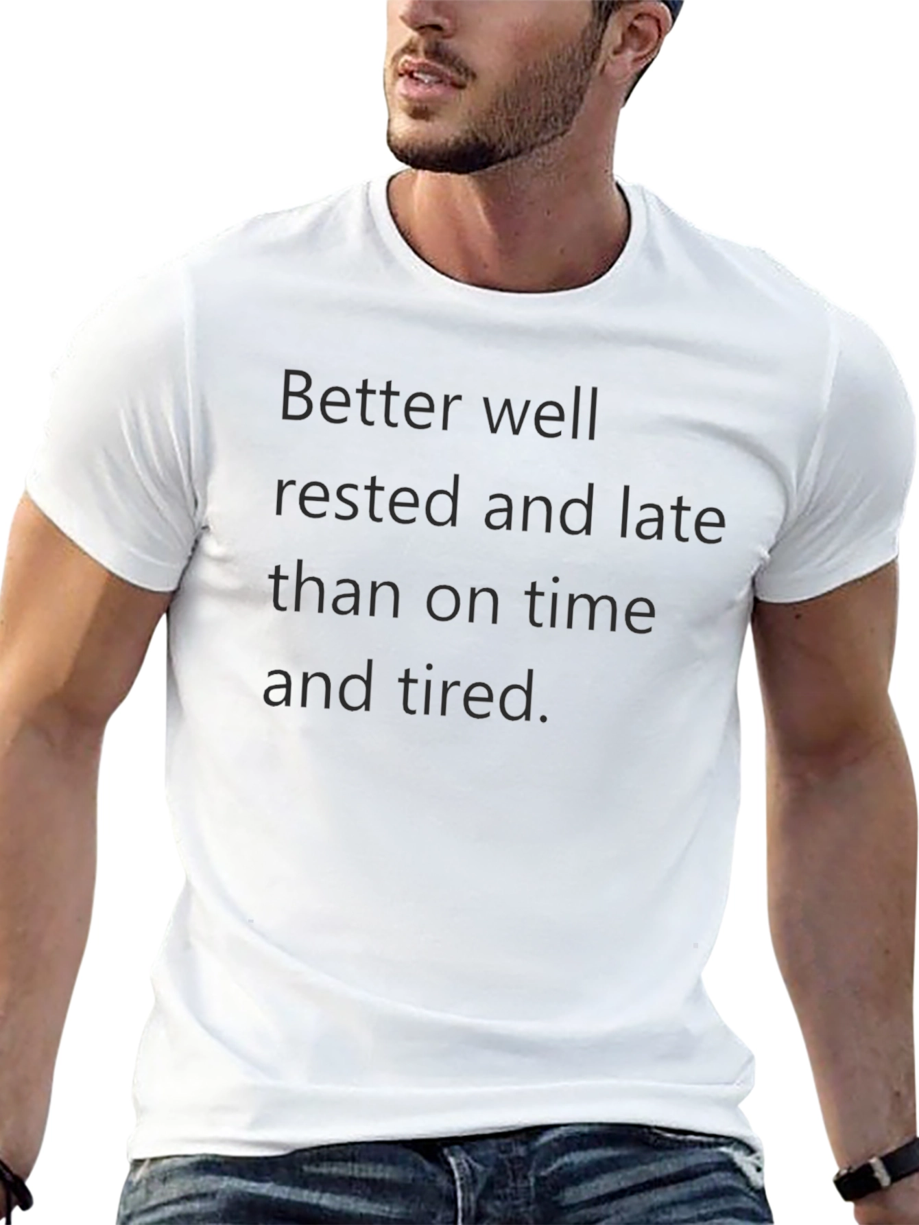 Better Well Rested T-Shirt