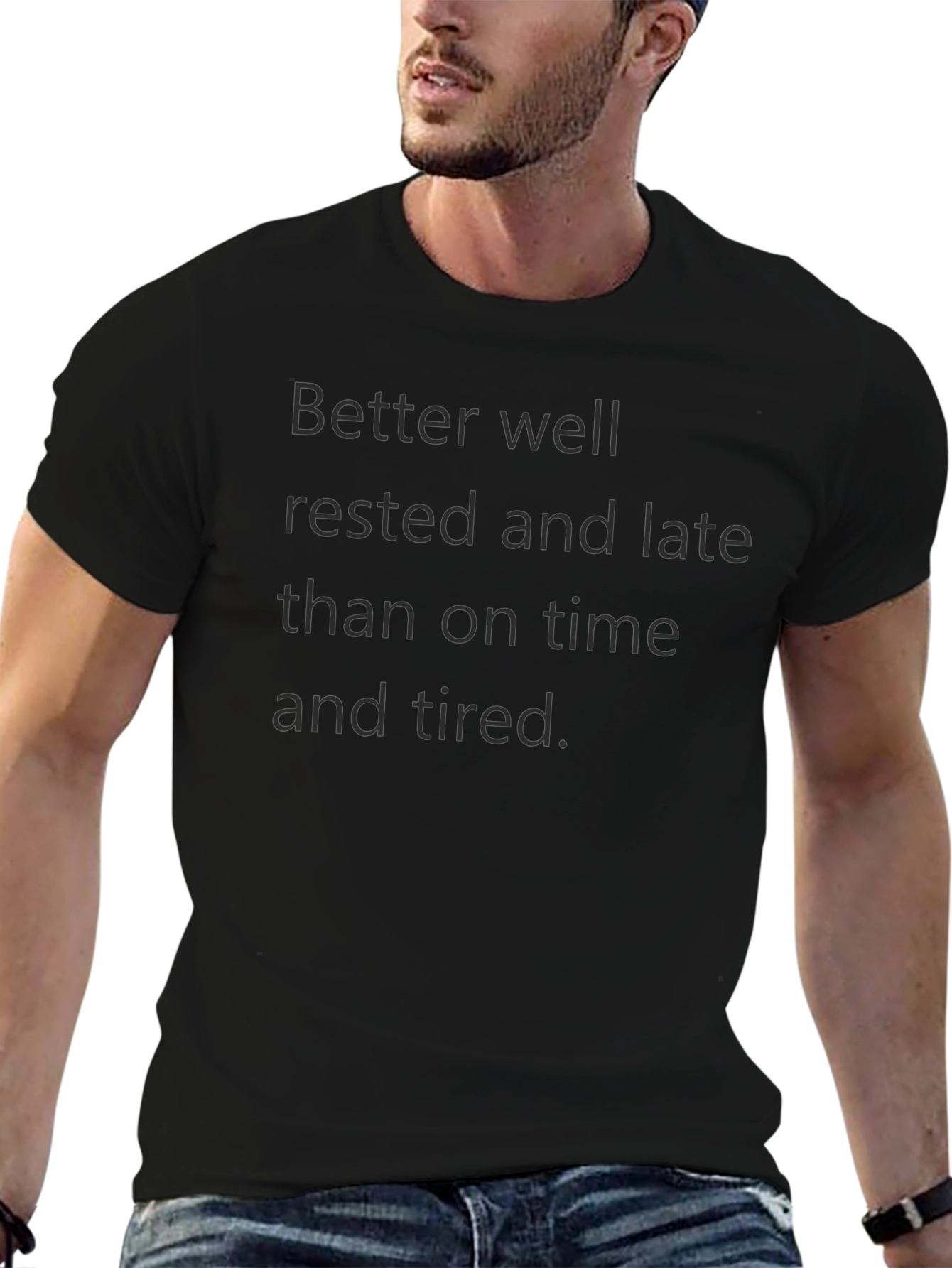 Better Well Rested T-Shirt
