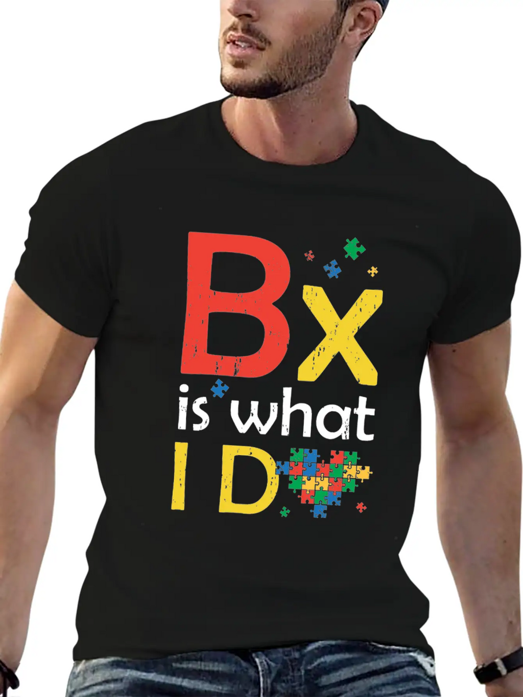 Bx Behavior Analyst Is What I Do Autism Behavioris Unisex Short Sleeve Soft Cotton T-Shirt – Casual Everyday Wear