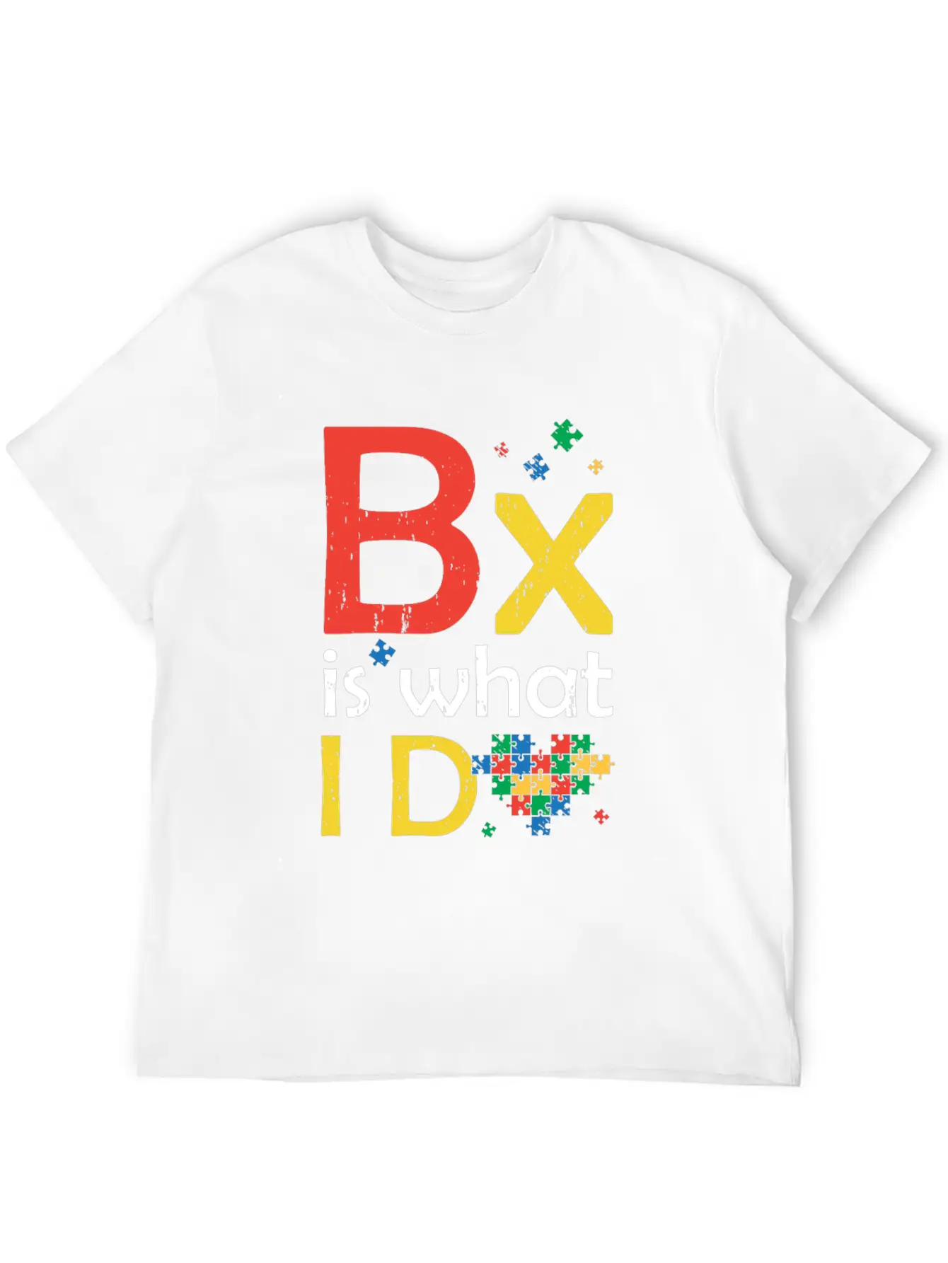 Bx Behavior Analyst Is What I Do Autism Behavioris Unisex Short Sleeve Soft Cotton T-Shirt – Casual Everyday Wear