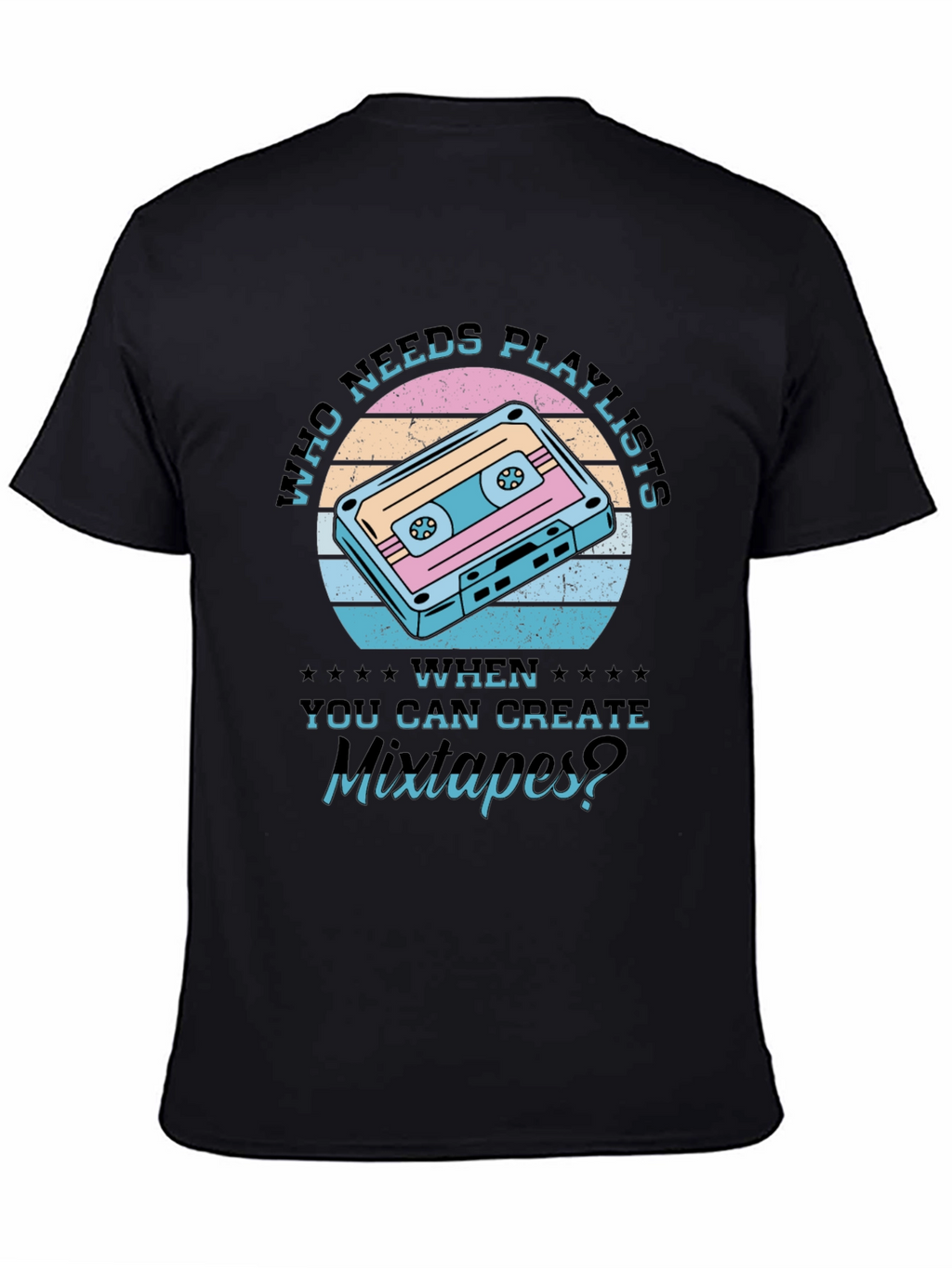 Retro Mixtape T-Shirt - Who Needs Playlists?