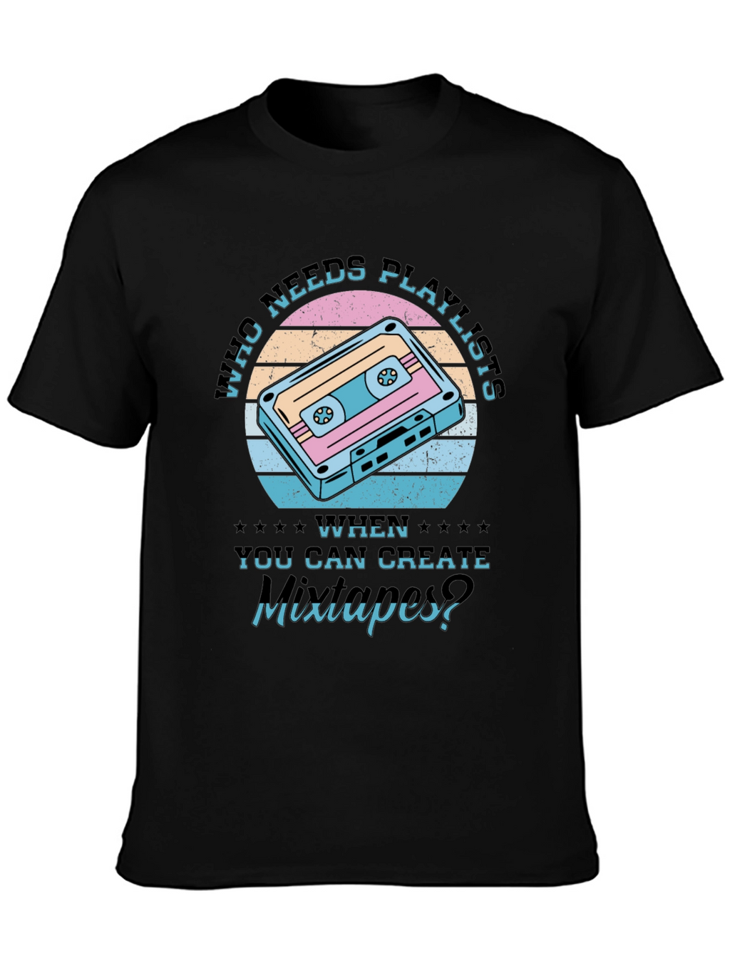 Retro Mixtape T-Shirt - Who Needs Playlists?