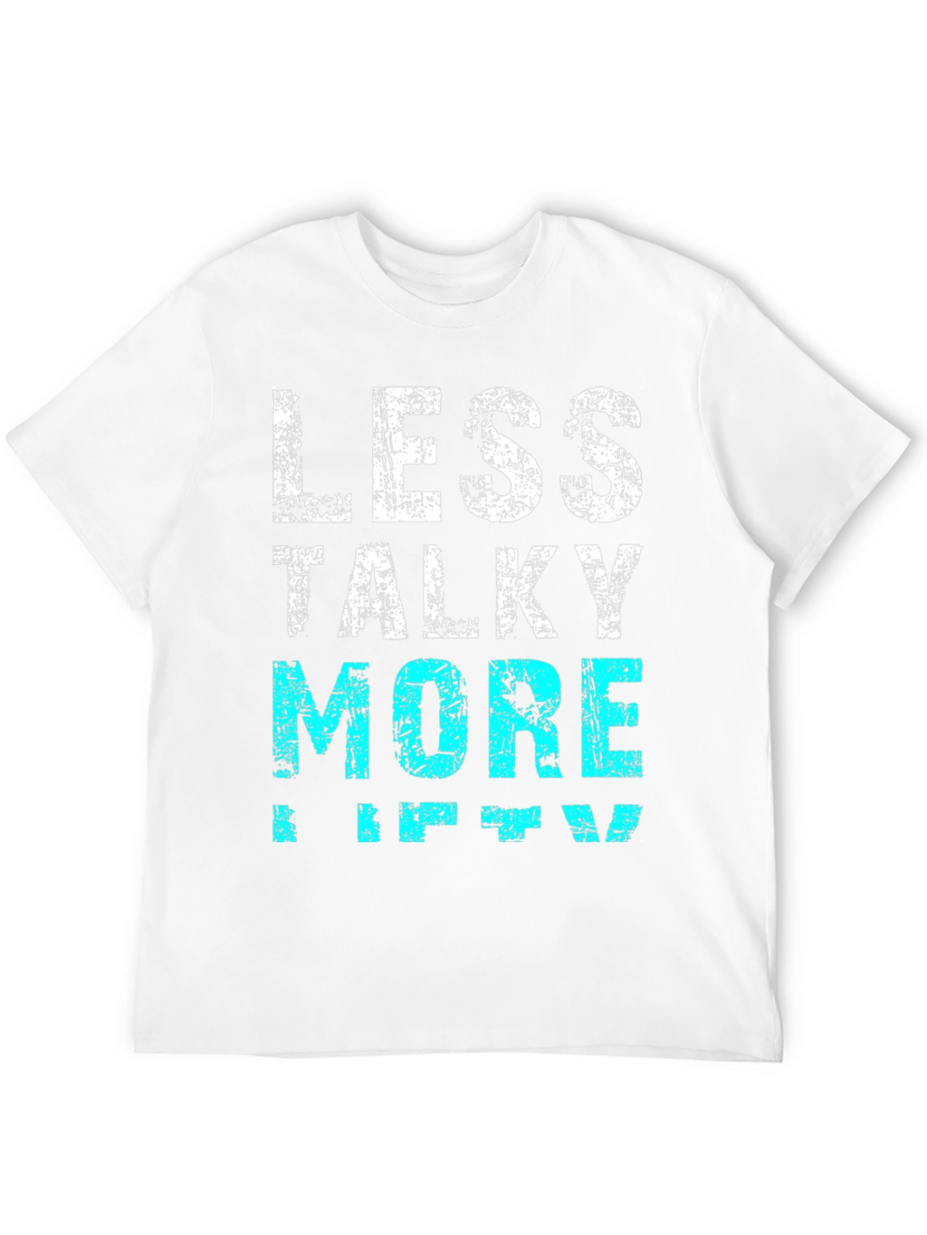 Less Talky More IPTV Funny T-Shirt