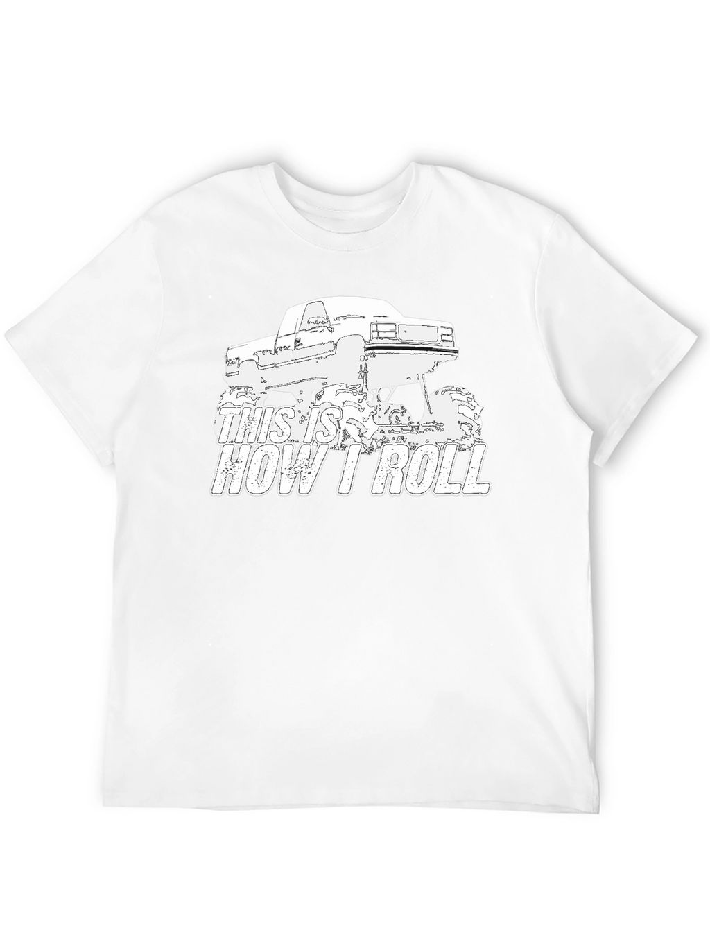 This Is How I Roll Monster Truck Graphic Tee