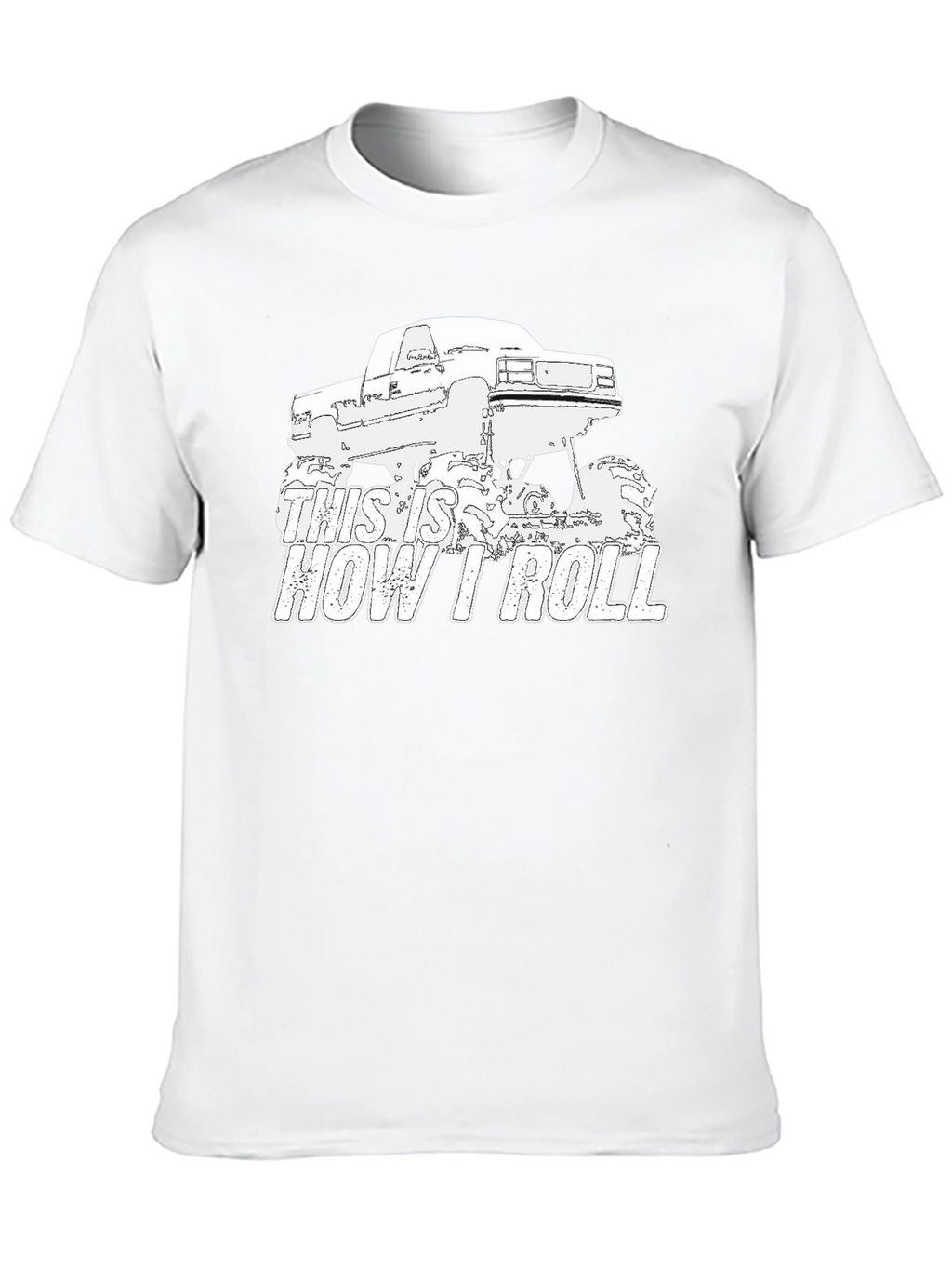 This Is How I Roll Monster Truck Graphic Tee