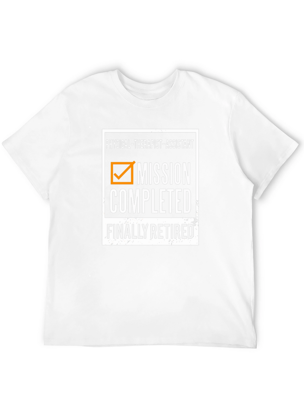 Retired Physical Therapist Assistant T-Shirt