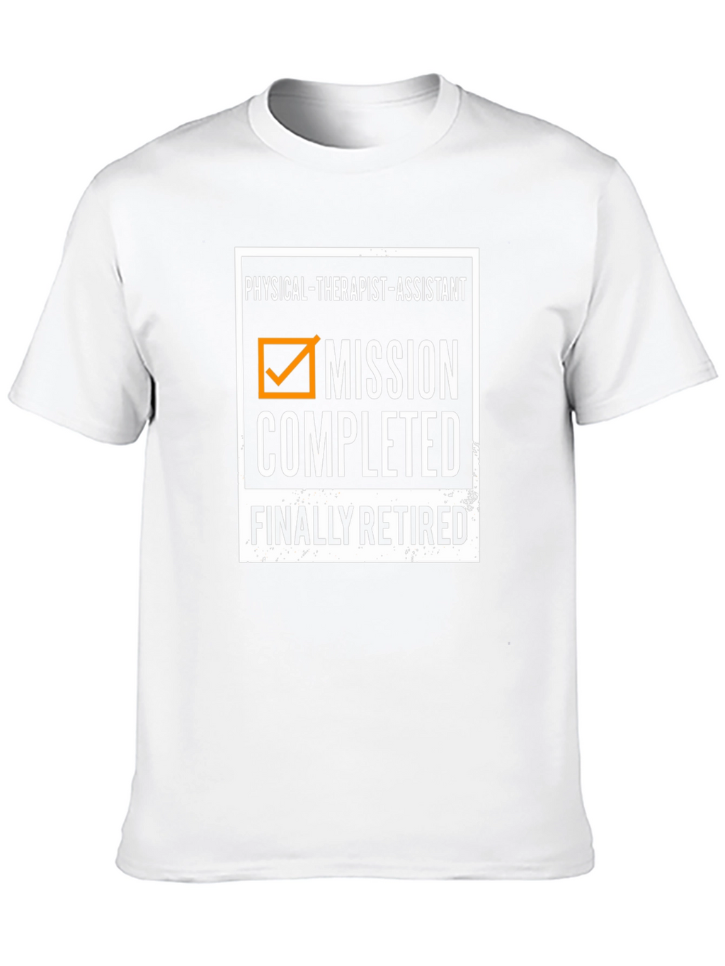 Retired Physical Therapist Assistant T-Shirt
