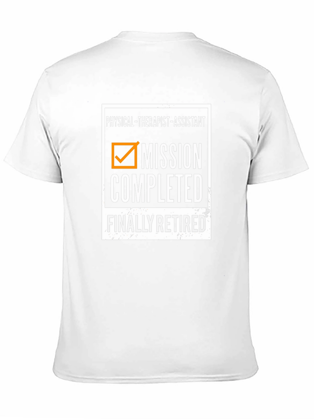 Retired Physical Therapist Assistant T-Shirt