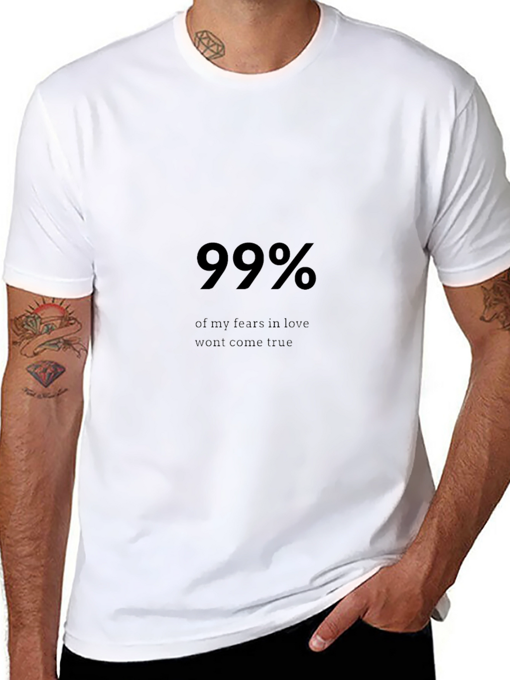 99% Fears in Love T-Shirt