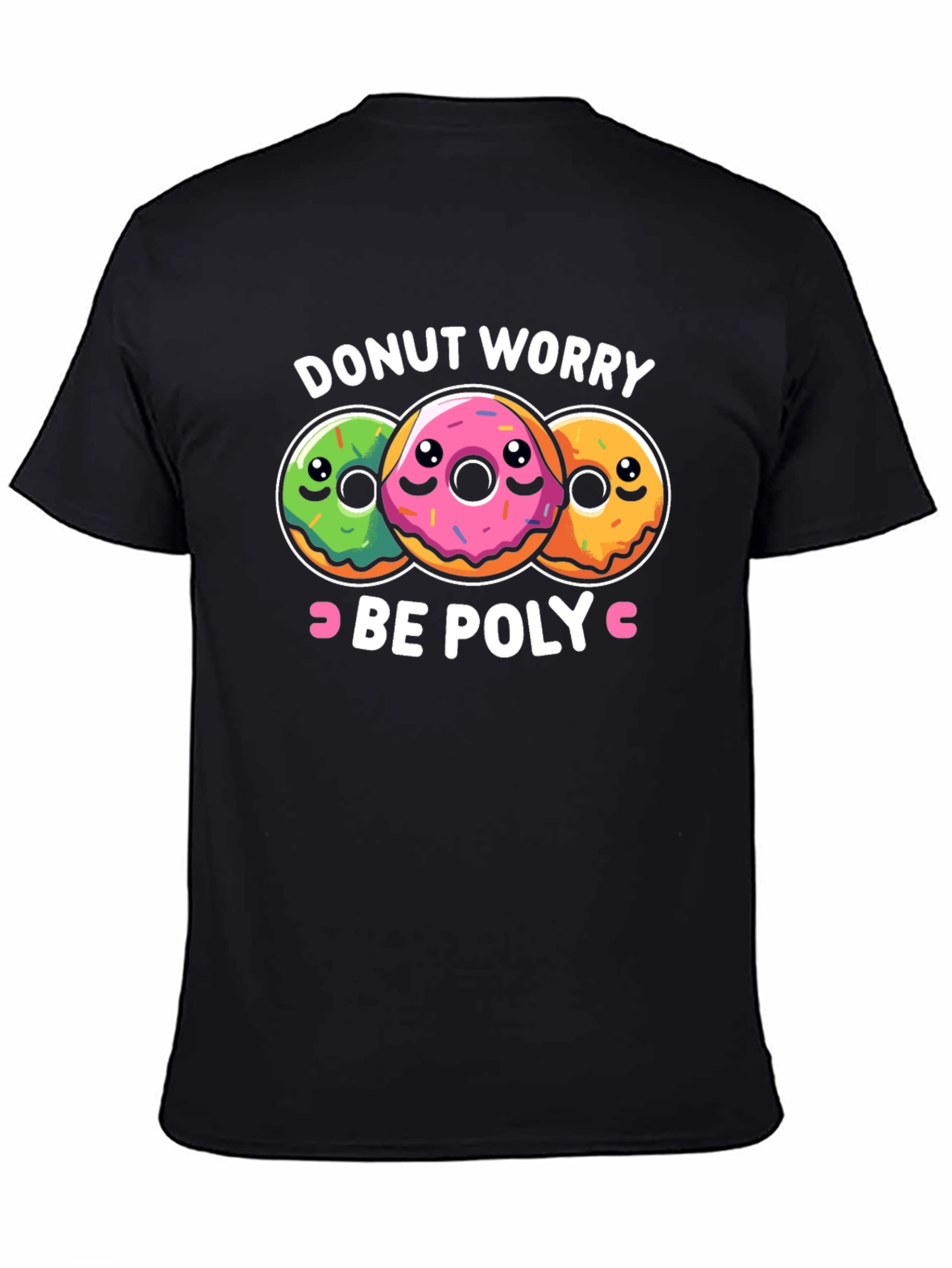 Donut Worry Be Poly T-Shirt - Funny Graphic Tee