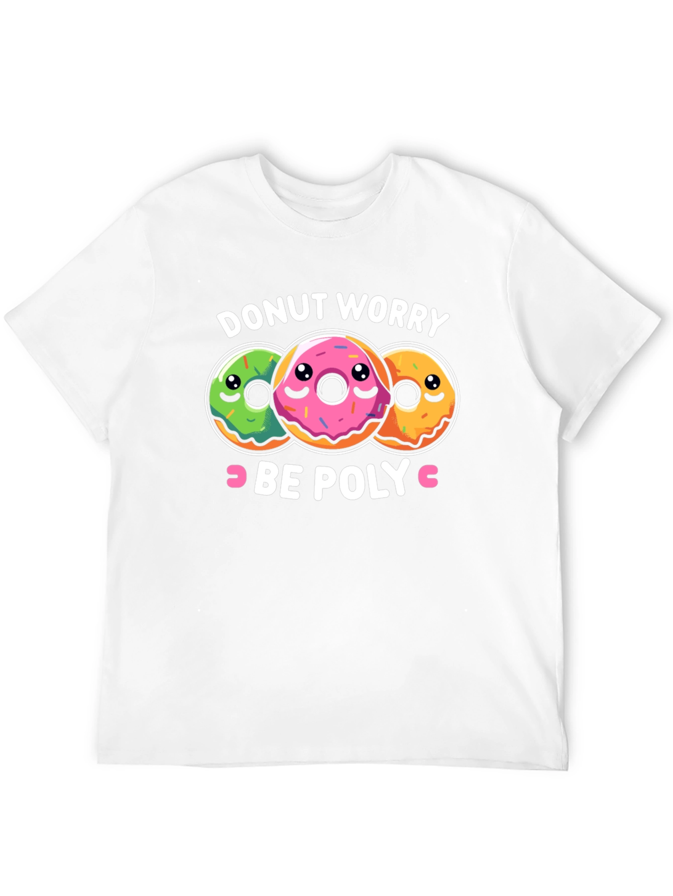 Donut Worry Be Poly T-Shirt - Funny Graphic Tee