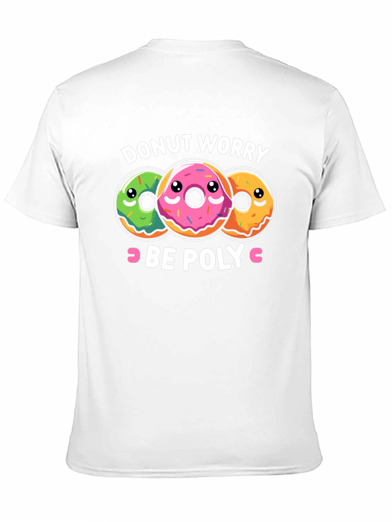 Donut Worry Be Poly T-Shirt - Funny Graphic Tee