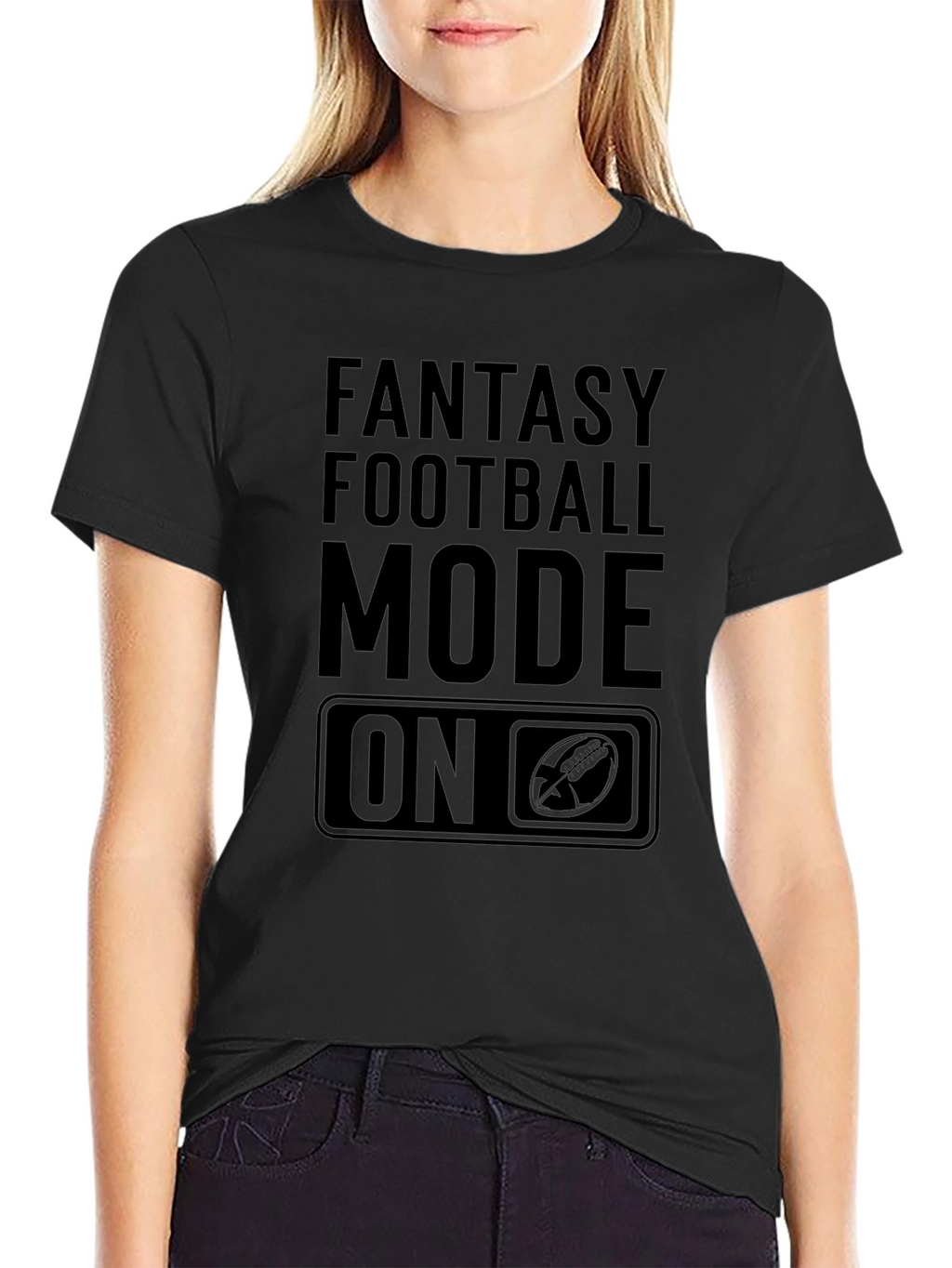 Fantasy Football Mode On Black T-Shirt