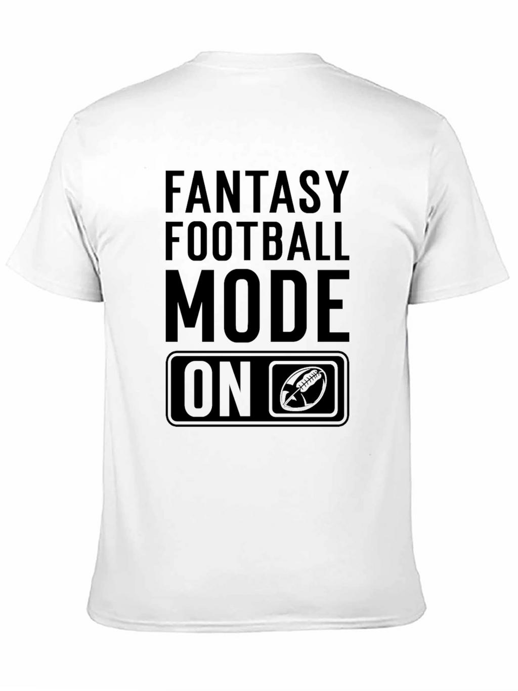 Fantasy Football Mode On Black T-Shirt
