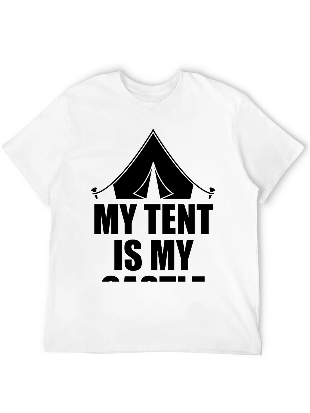 My Tent Is My Castle Graphic T-Shirt