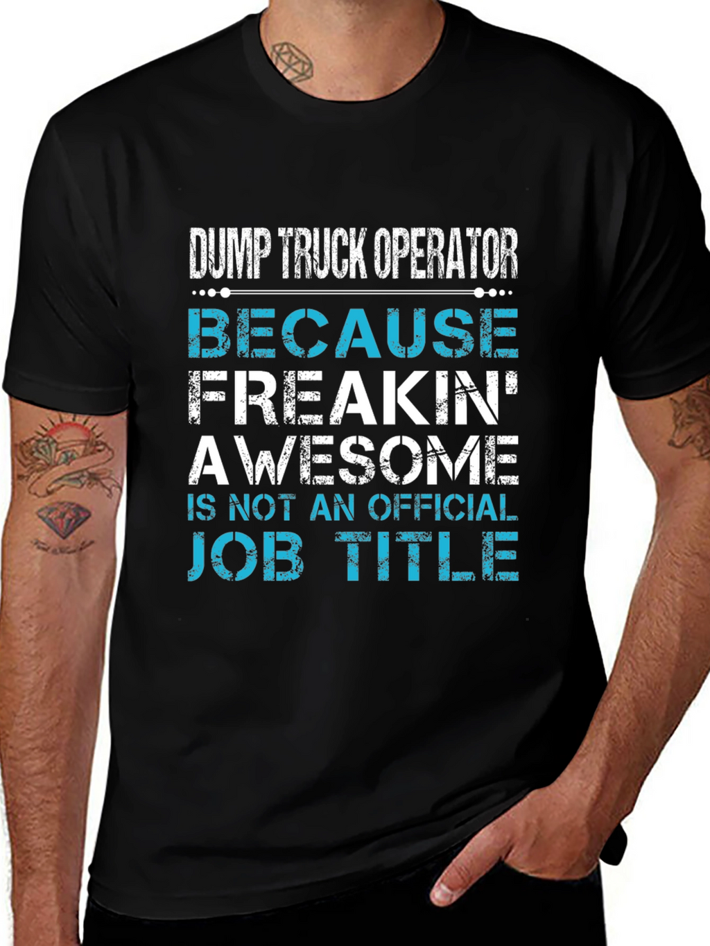 Dump Truck Operator Awesome Job Title T-Shirt
