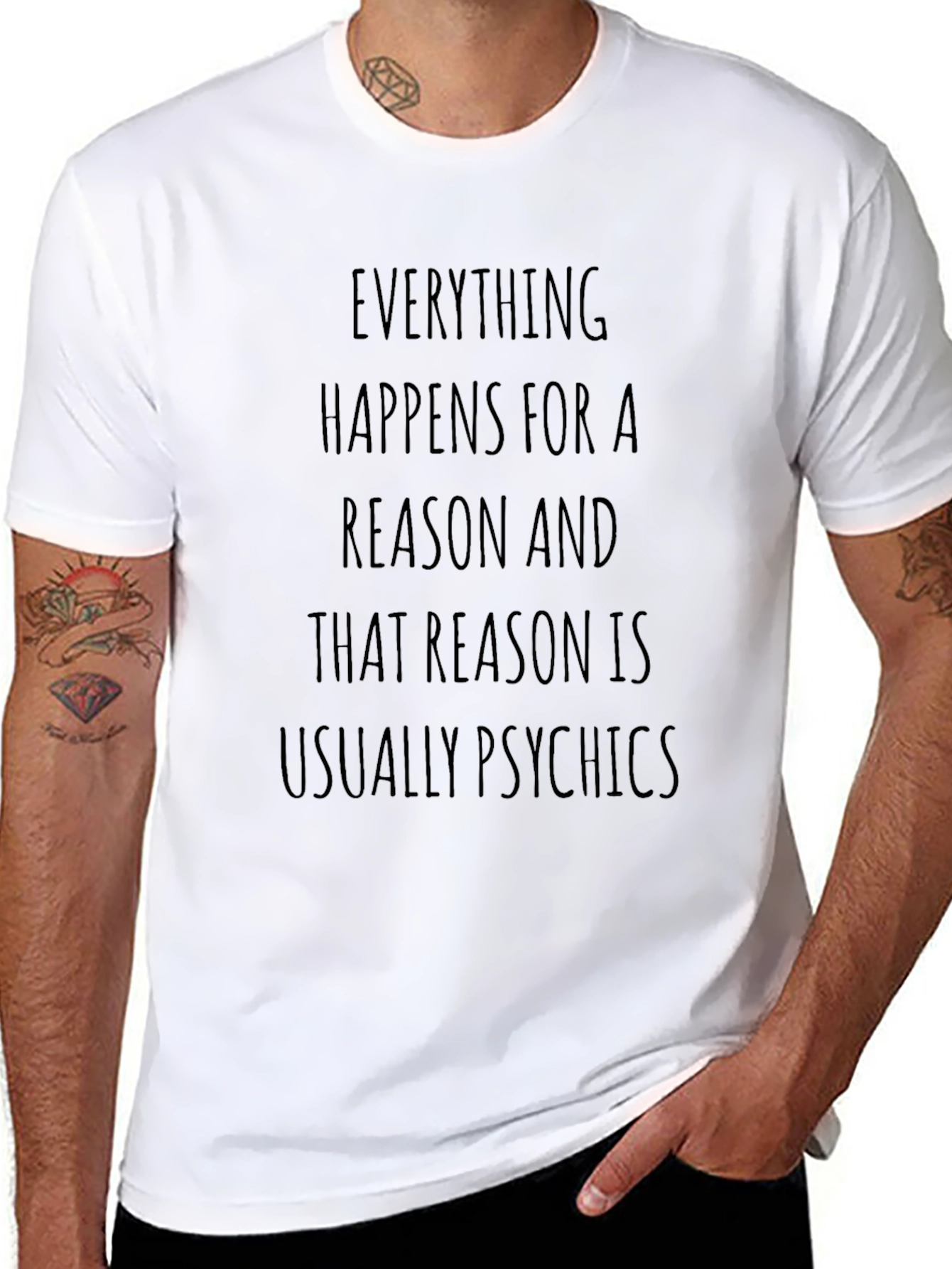 Funny T-Shirt: Everything Happens For a Reason