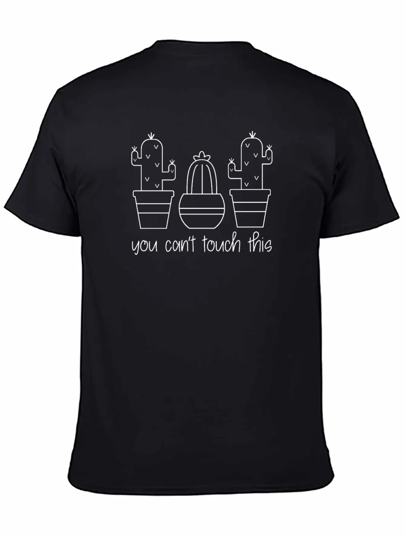 Cactus Cute Line Art Cactus You Can't Touch This Casual Graphic T-Shirt – Simple And Comfortable Daily Wear