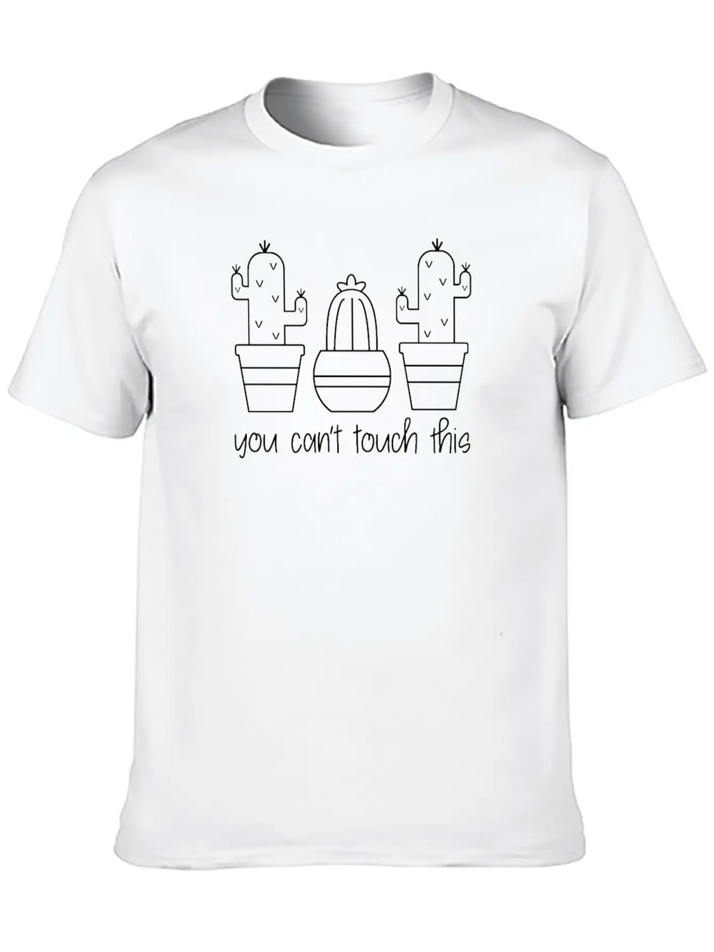 Cactus Cute Line Art Cactus You Can't Touch This Casual Graphic T-Shirt – Simple And Comfortable Daily Wear