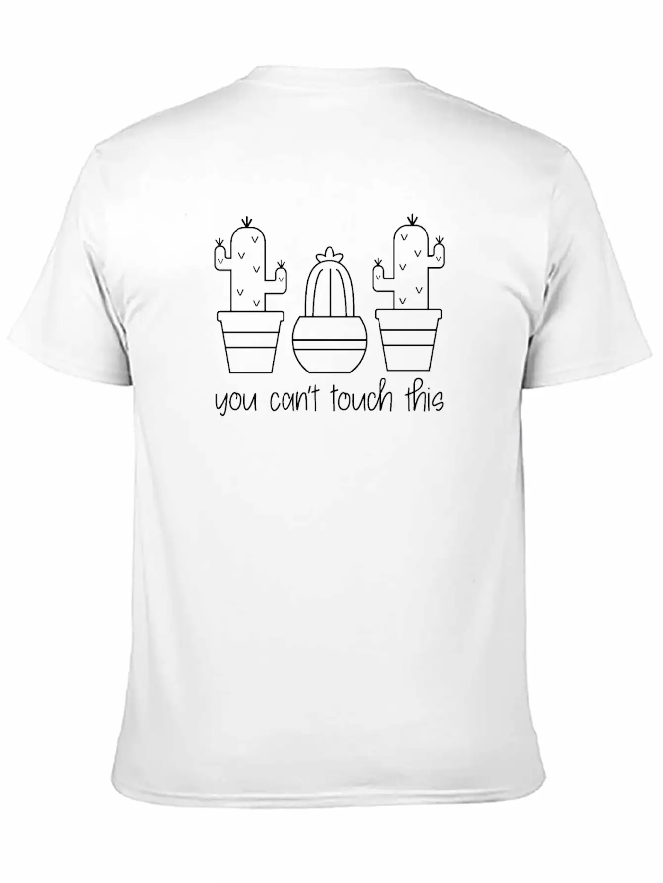 Cactus Cute Line Art Cactus You Can't Touch This Casual Graphic T-Shirt – Simple And Comfortable Daily Wear