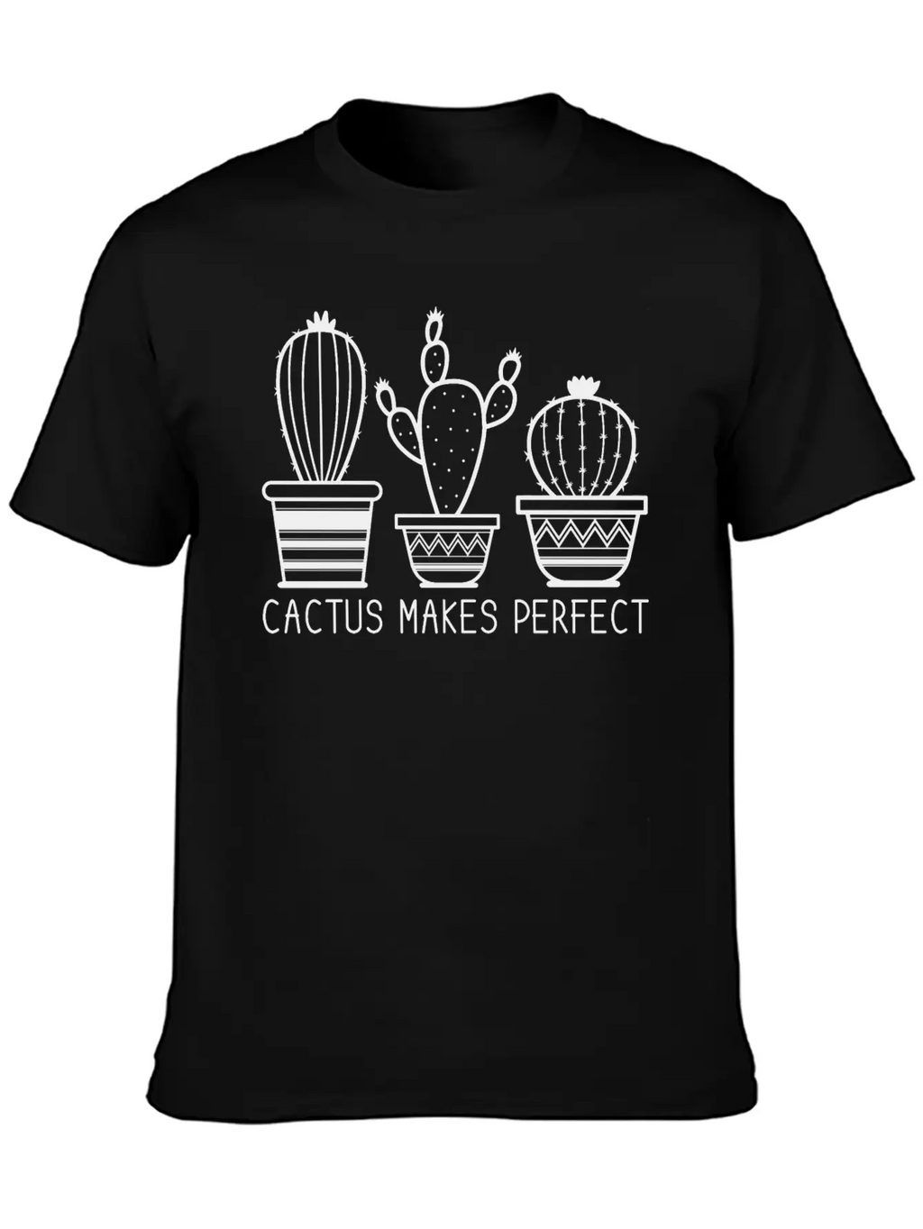Cactus Makes Perfect Plant Lady Cactus Lover Gift Unisex Casual T-Shirt – Clean Design For Daily Comfort