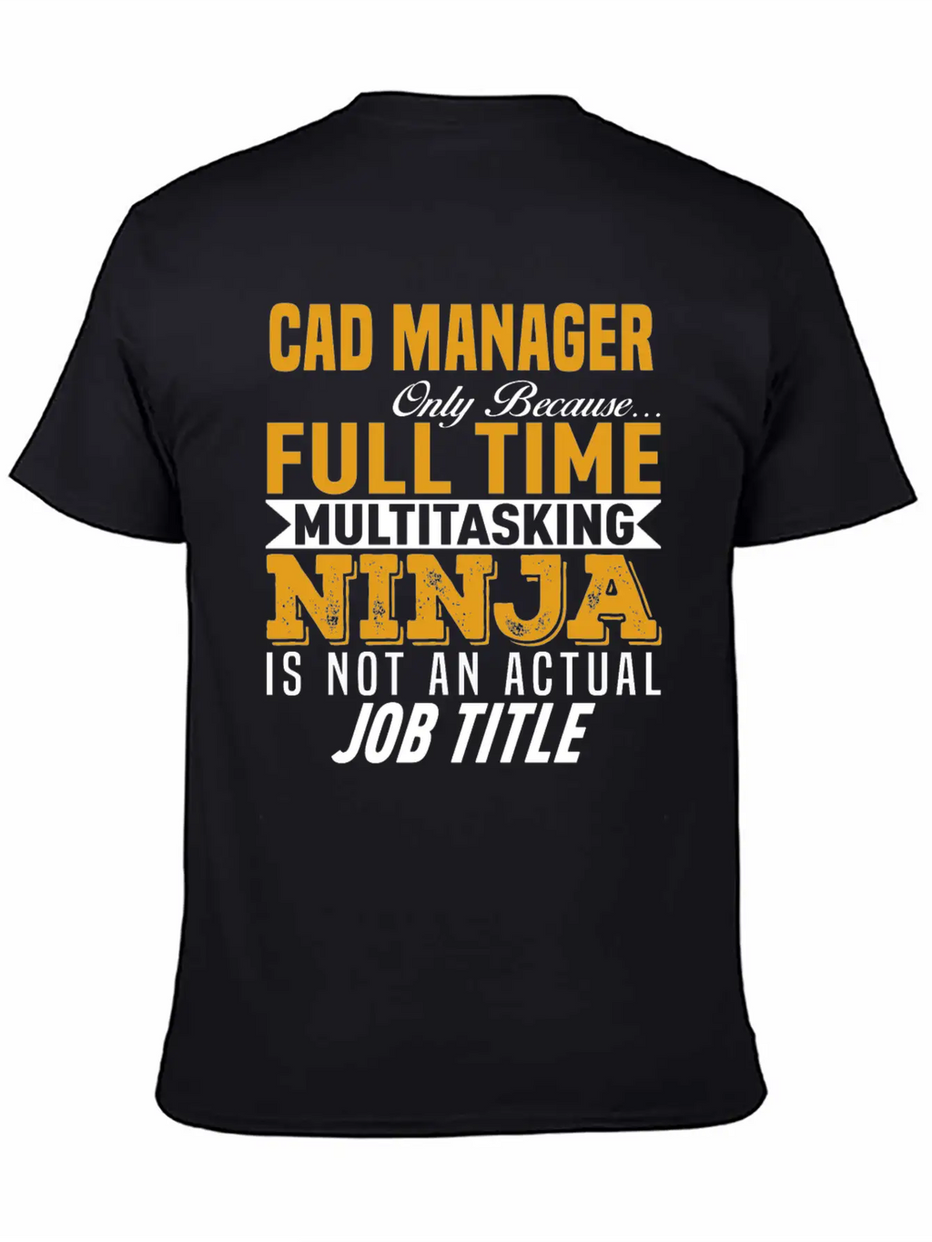 CAD Manager Stylish Everyday T-Shirt – Unisex Basic Cotton Tee