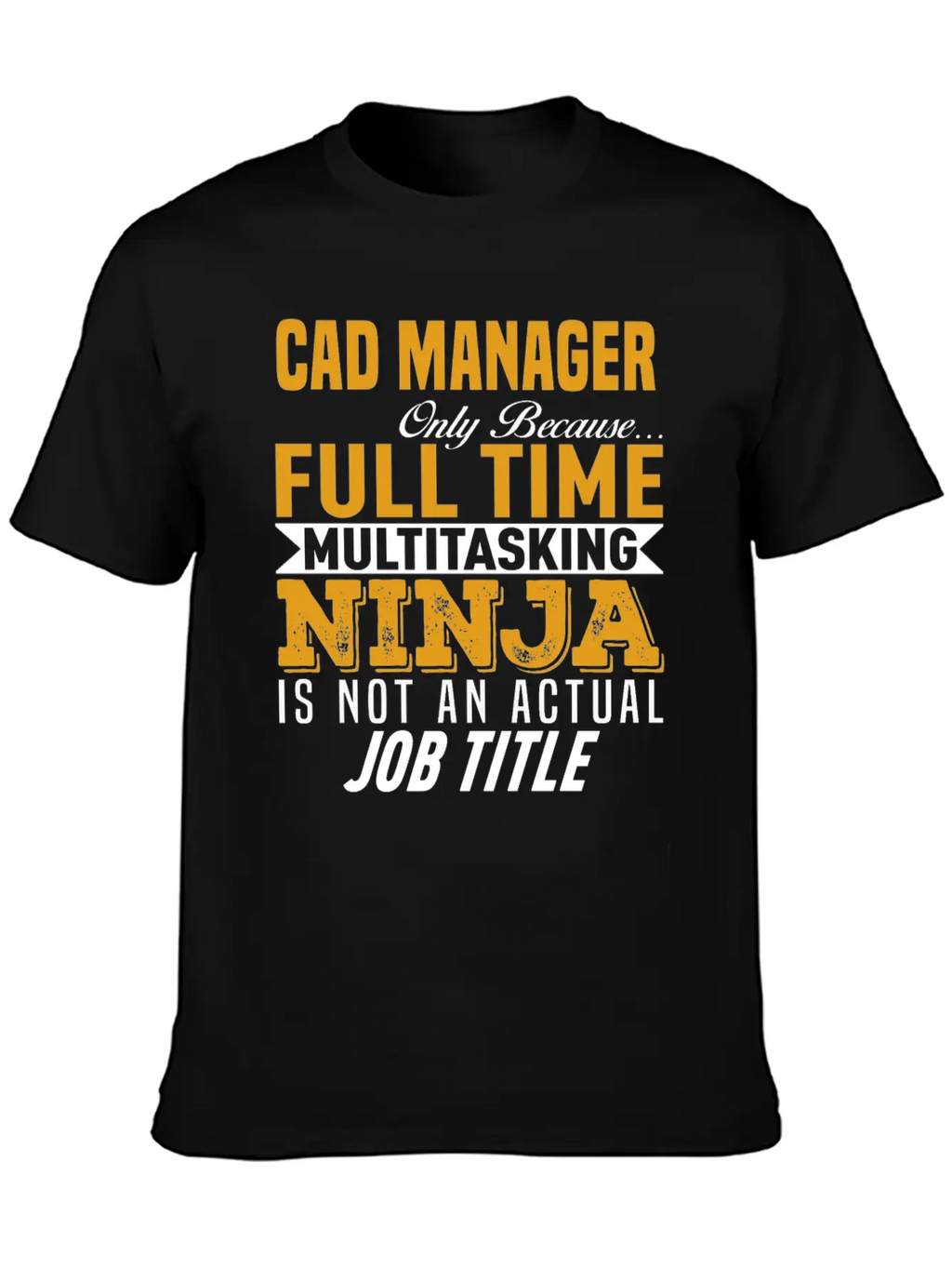 CAD Manager Stylish Everyday T-Shirt – Unisex Basic Cotton Tee