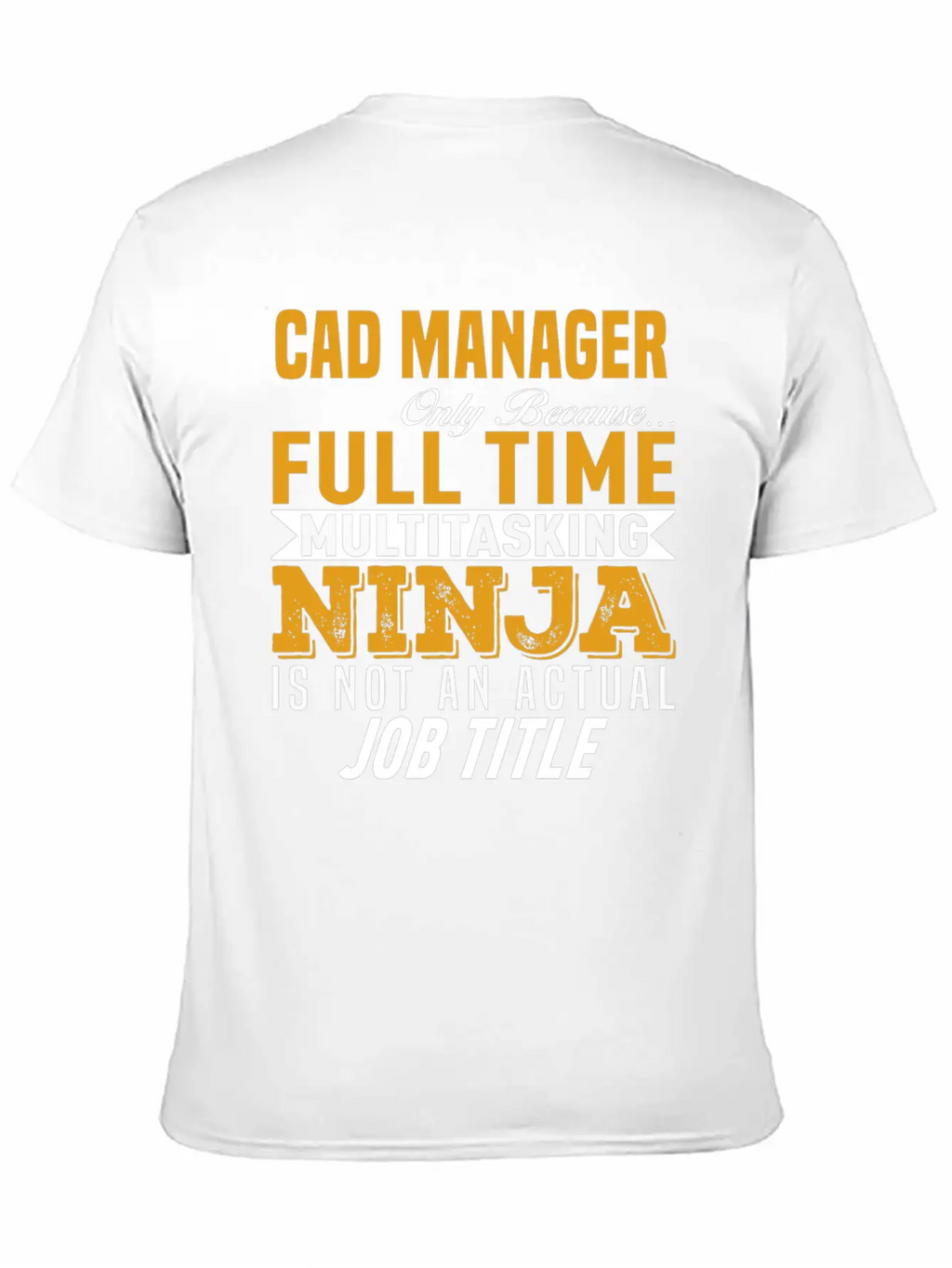 CAD Manager Stylish Everyday T-Shirt – Unisex Basic Cotton Tee