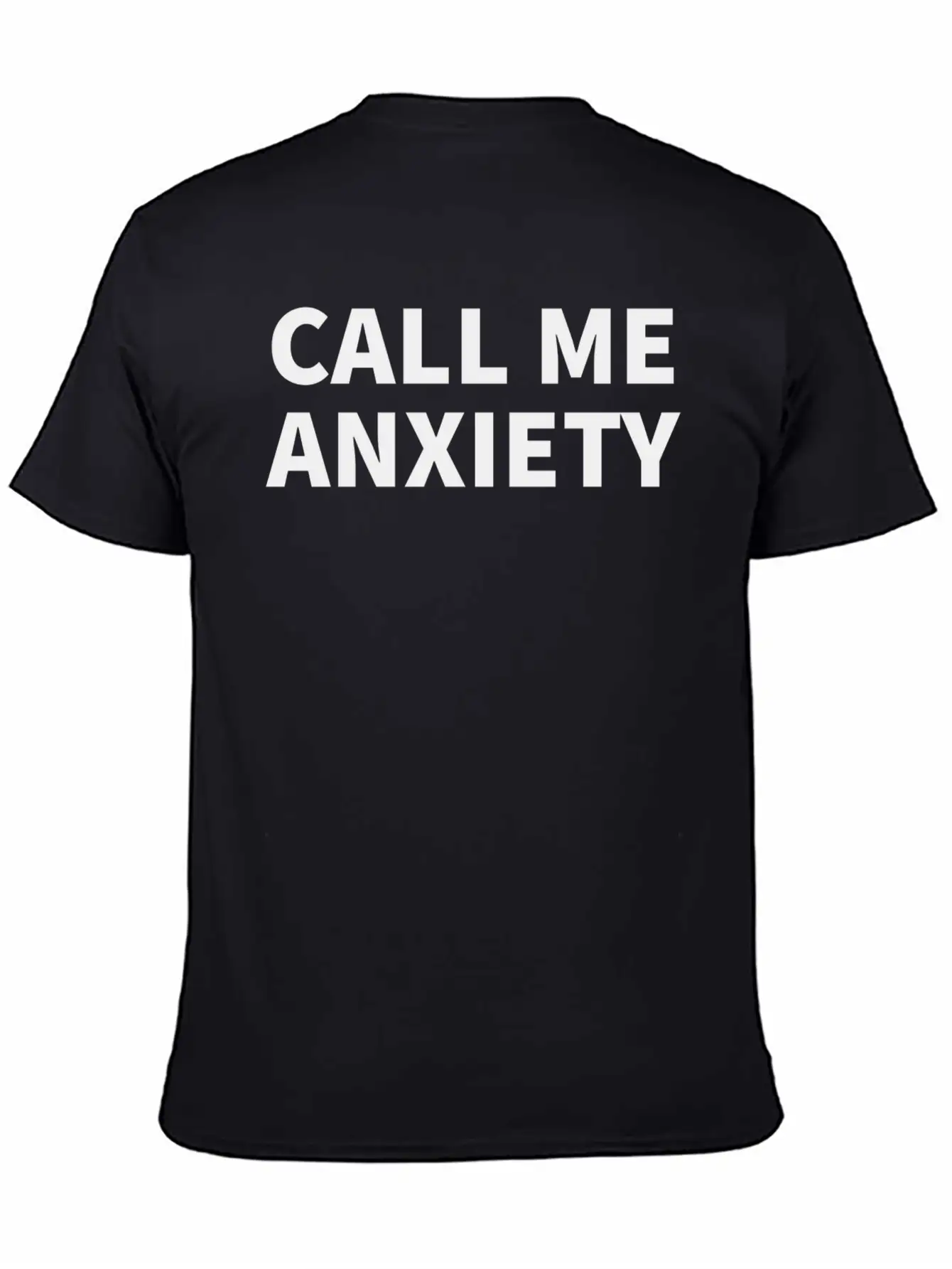 Call Me Anxiety Unisex Short Sleeve Soft Cotton T-Shirt – Casual Everyday Wear