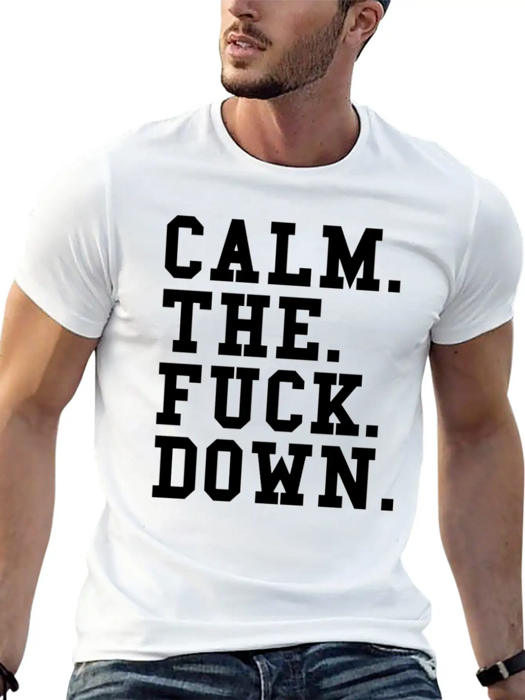 Calm The Fck Down Breathable Soft Cotton T-Shirt – Timeless Casual Look