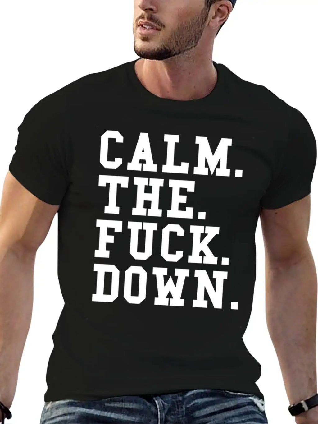 Calm The Fck Down Breathable Soft Cotton T-Shirt – Timeless Casual Look