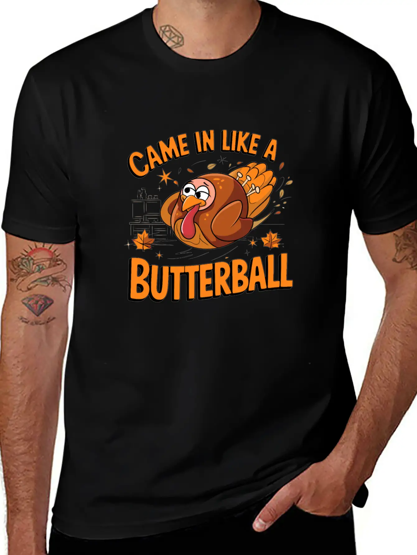 Came In Like A Butterball Funny Thanksgiving Men Classic Fit Graphic Tee For Daily Comfort – Unisex Cotton Shirt