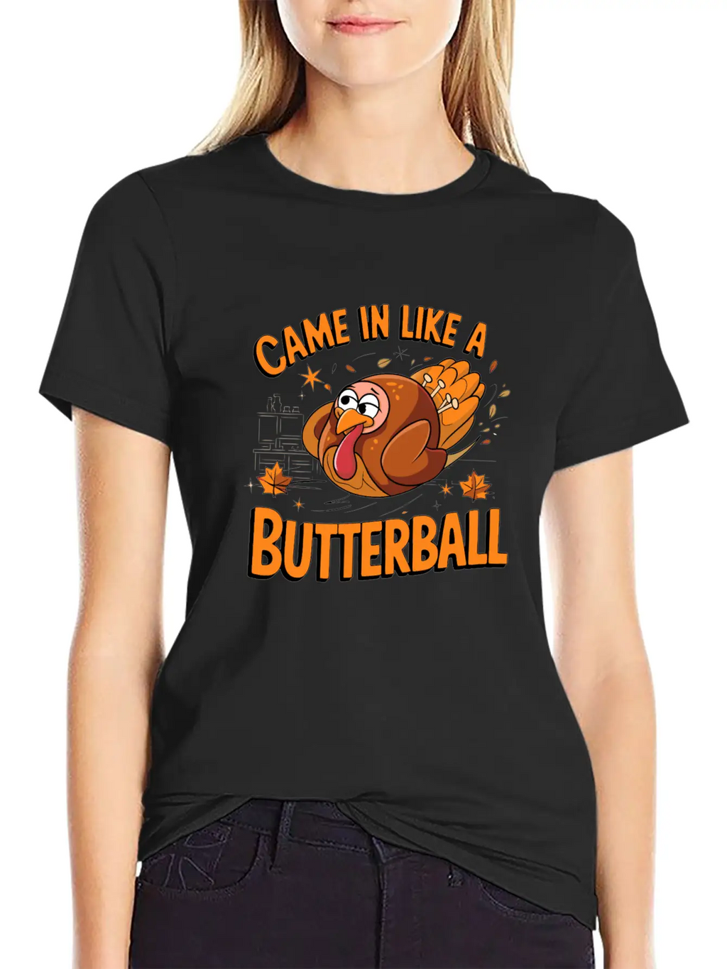 Came In Like A Butterball Funny Thanksgiving Men Classic Fit Graphic Tee For Daily Comfort – Unisex Cotton Shirt