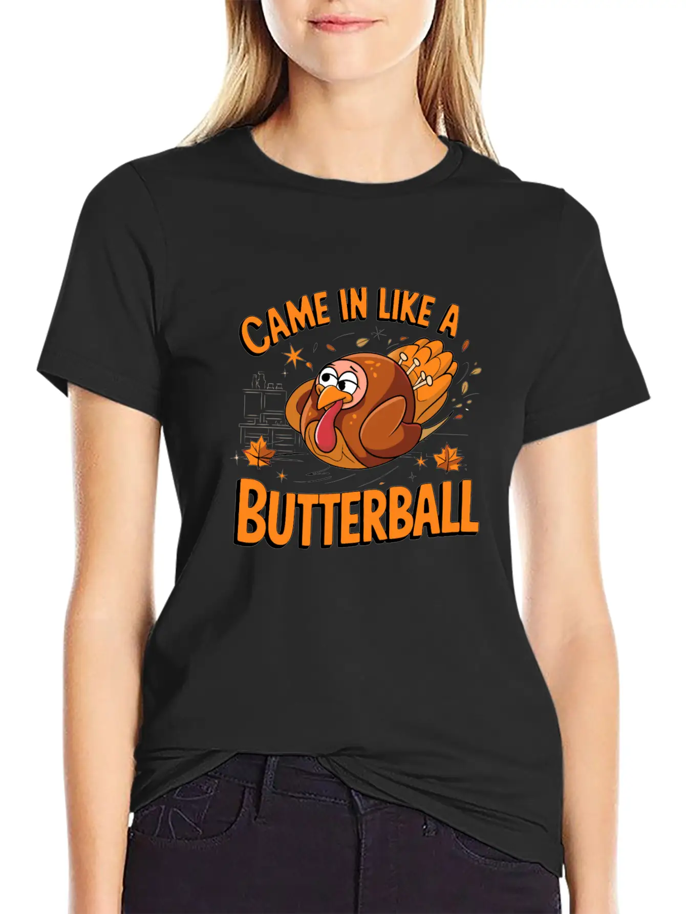 Came In Like A Butterball Funny Thanksgiving Men Classic Fit Graphic Tee For Daily Comfort – Unisex Cotton Shirt