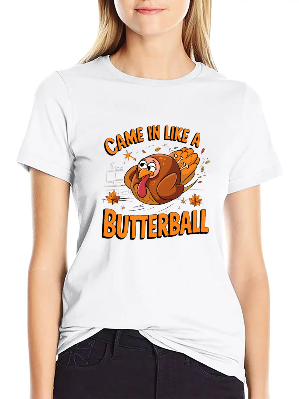 Came In Like A Butterball Funny Thanksgiving Men Classic Fit Graphic Tee For Daily Comfort – Unisex Cotton Shirt