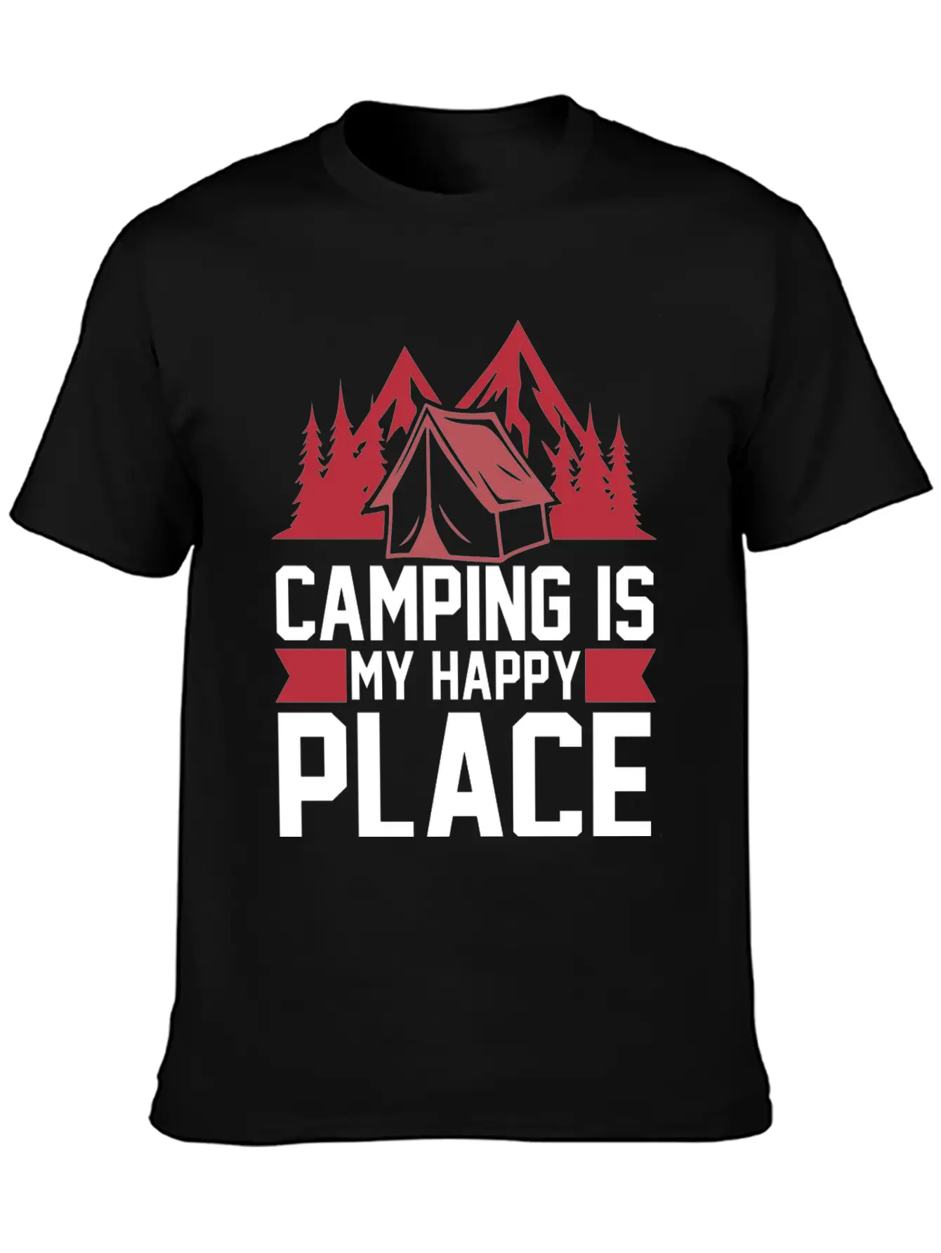 Camping Is My Happy Place Casual Graphic T-Shirt – Simple And Comfortable Daily Wear