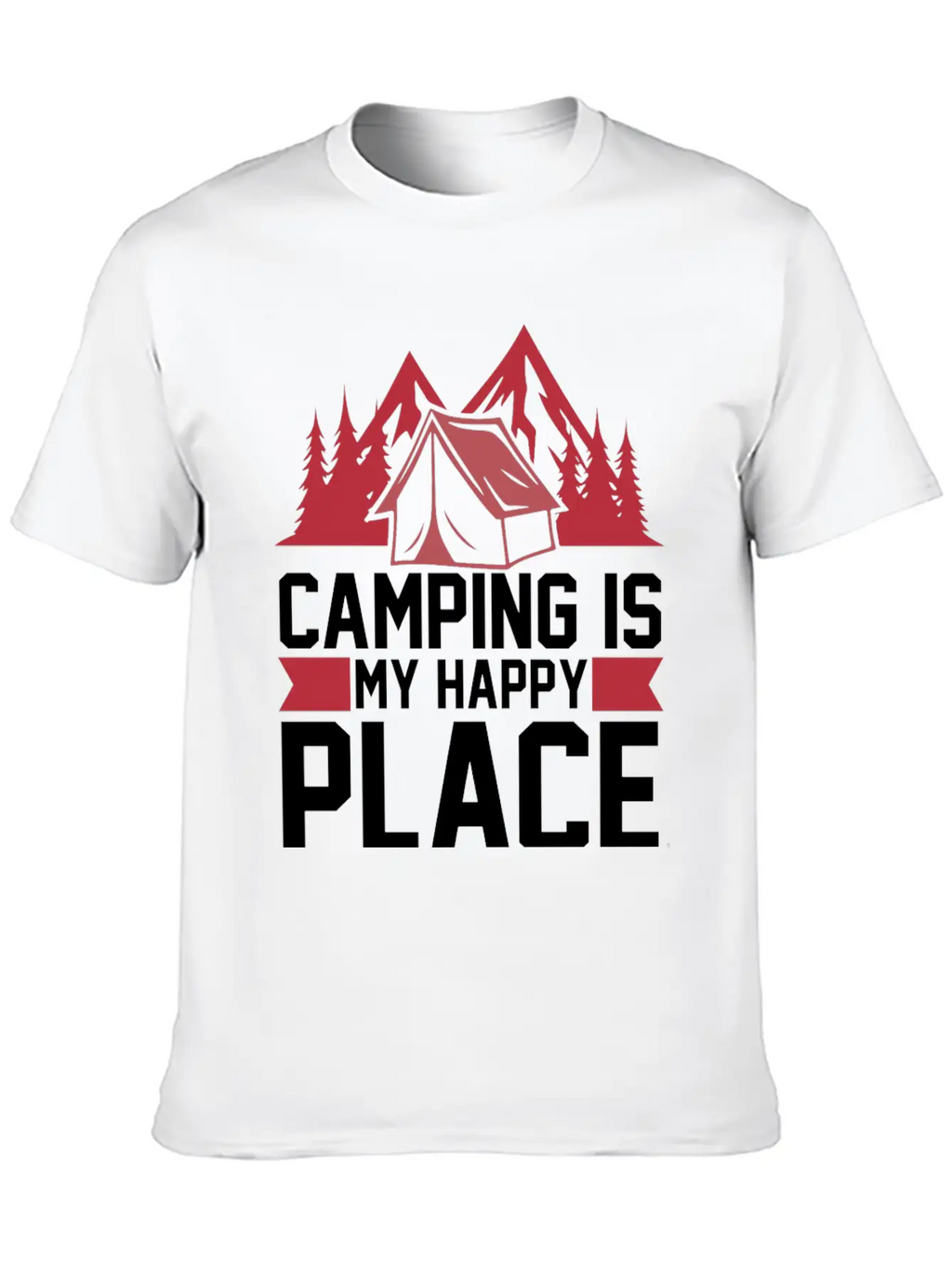 Camping Is My Happy Place Casual Graphic T-Shirt – Simple And Comfortable Daily Wear
