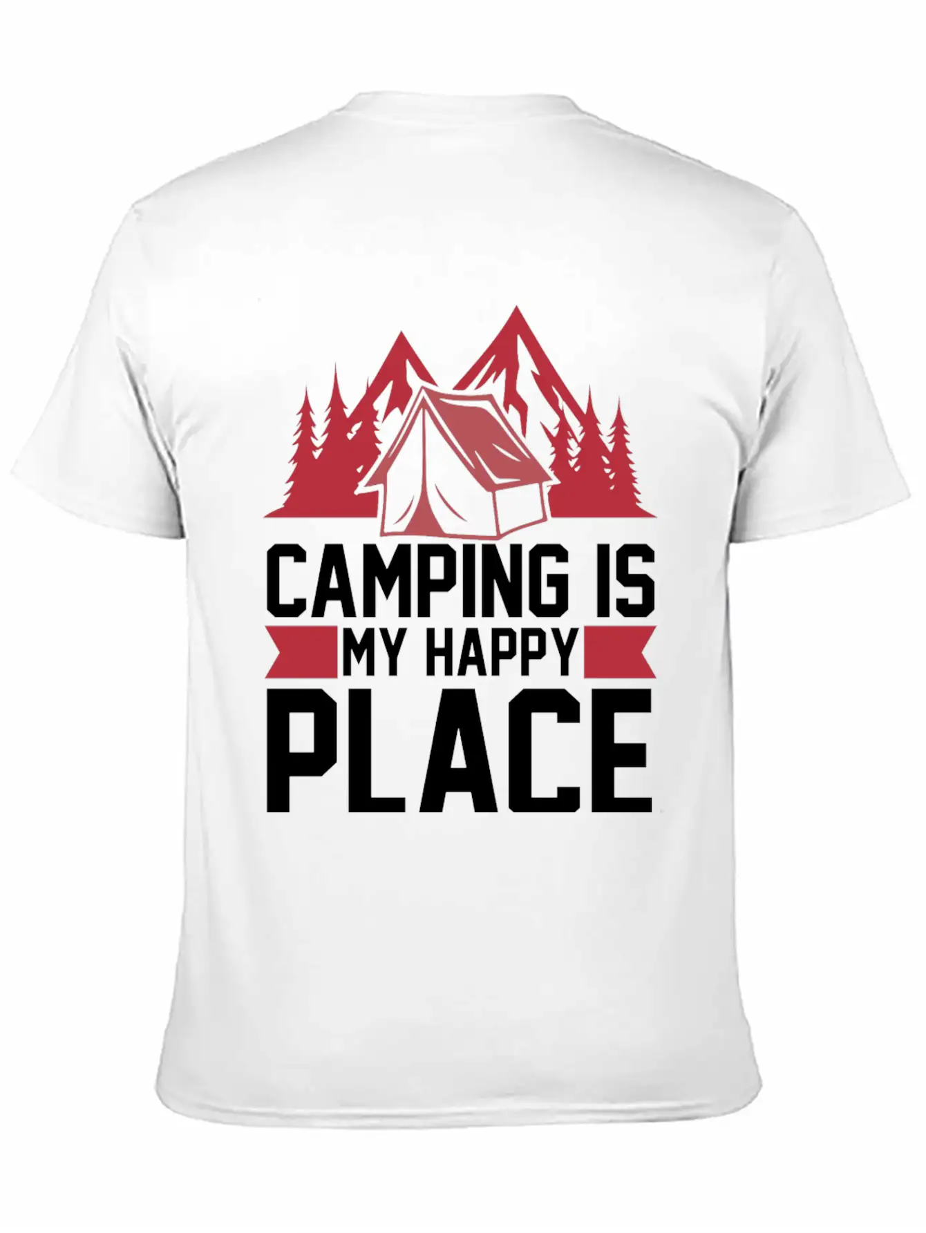 Camping Is My Happy Place Casual Graphic T-Shirt – Simple And Comfortable Daily Wear