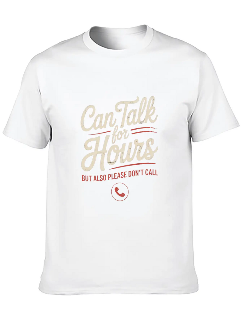 Can Talk For Hours But Also Please Don’t Call Essential Cotton Tee For Daily Outfits – Unisex Style
