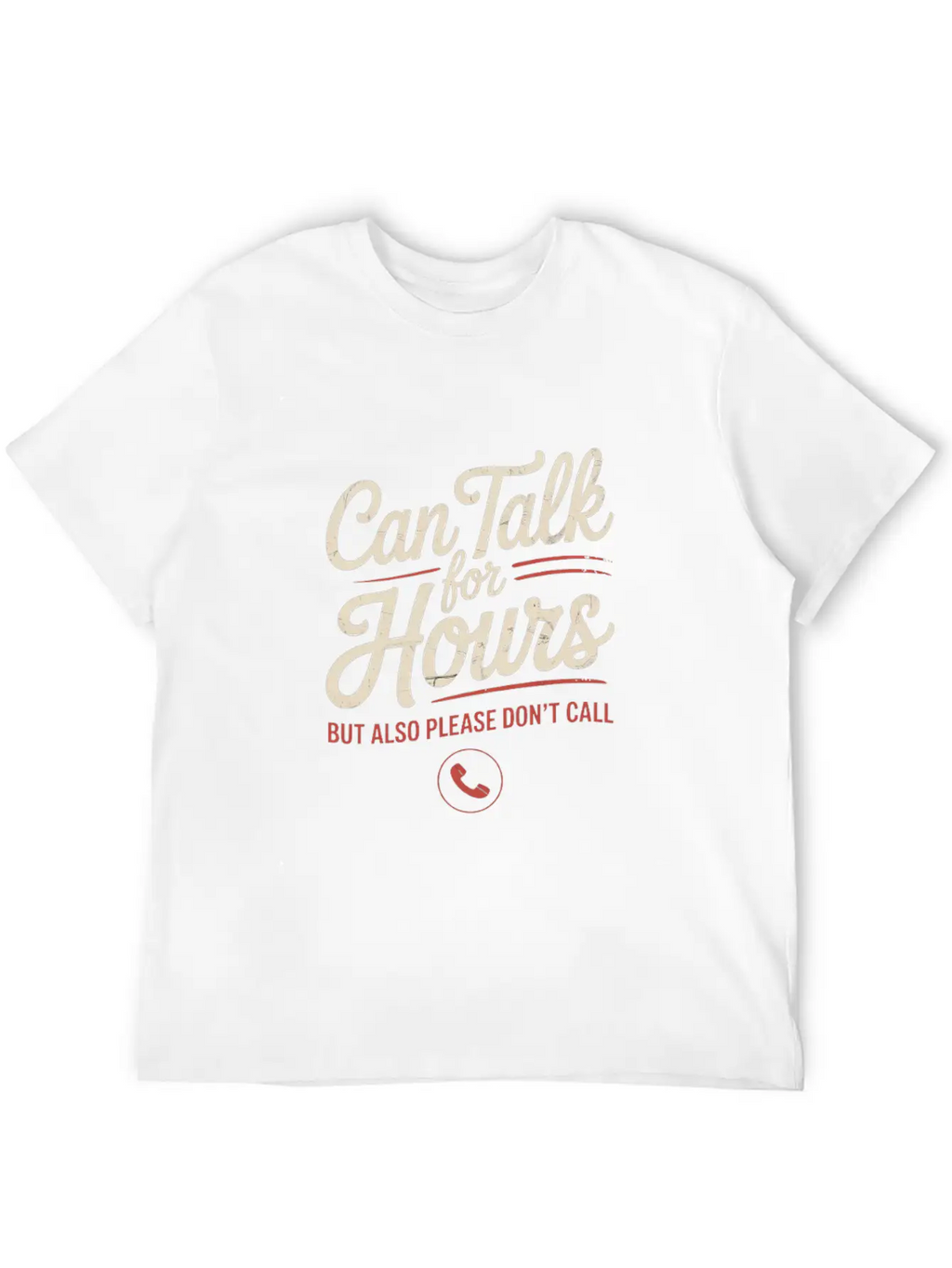 Can Talk For Hours But Also Please Don’t Call Essential Cotton Tee For Daily Outfits – Unisex Style