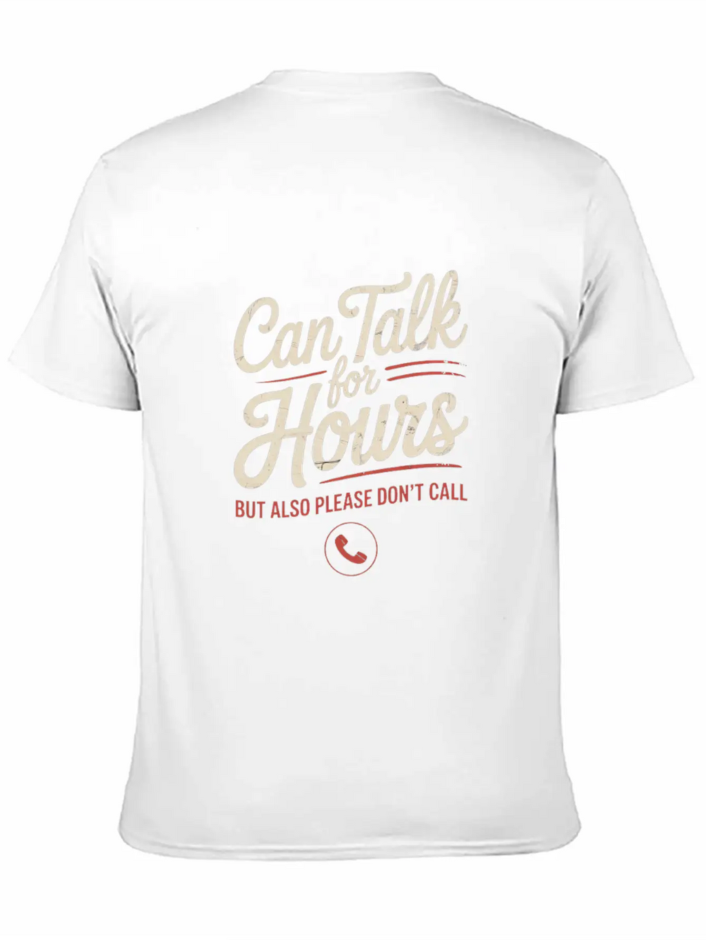 Can Talk For Hours But Also Please Don’t Call Essential Cotton Tee For Daily Outfits – Unisex Style