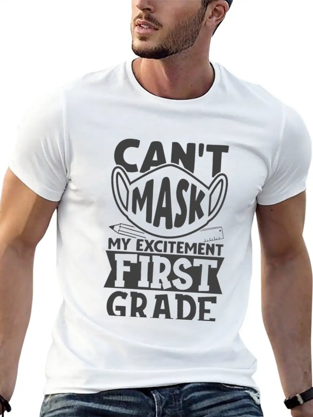 Can't Mask My Excitement For First Grade Unisex Casual T-Shirt – Clean Design For Daily Comfort