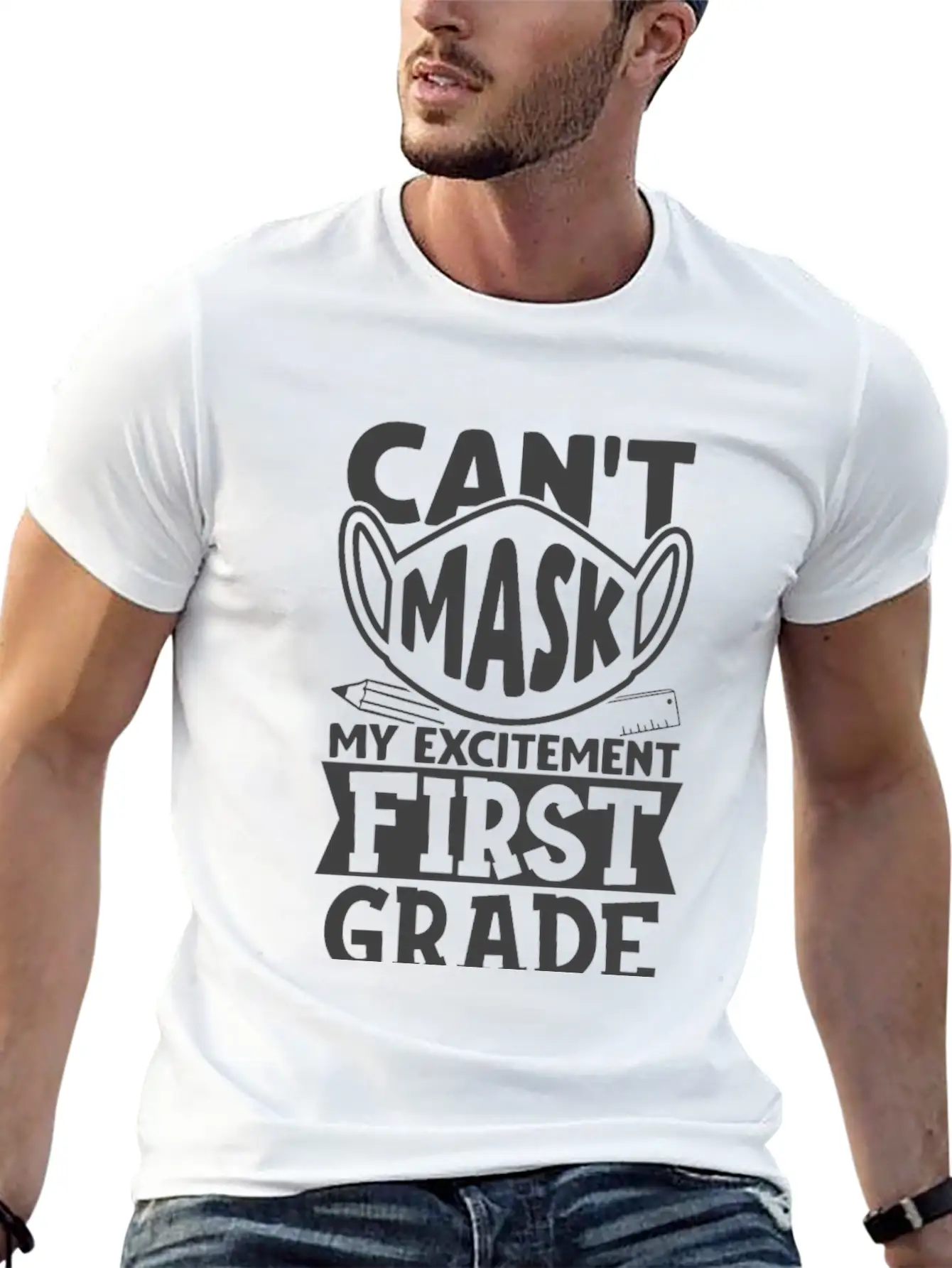 Can't Mask My Excitement For First Grade Unisex Casual T-Shirt – Clean Design For Daily Comfort