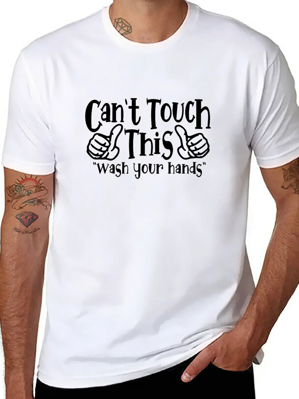 Can't Touch This Funny Wash Your Hands Coronavirus Unisex Casual T-Shirt – Clean Design For Daily Comfort