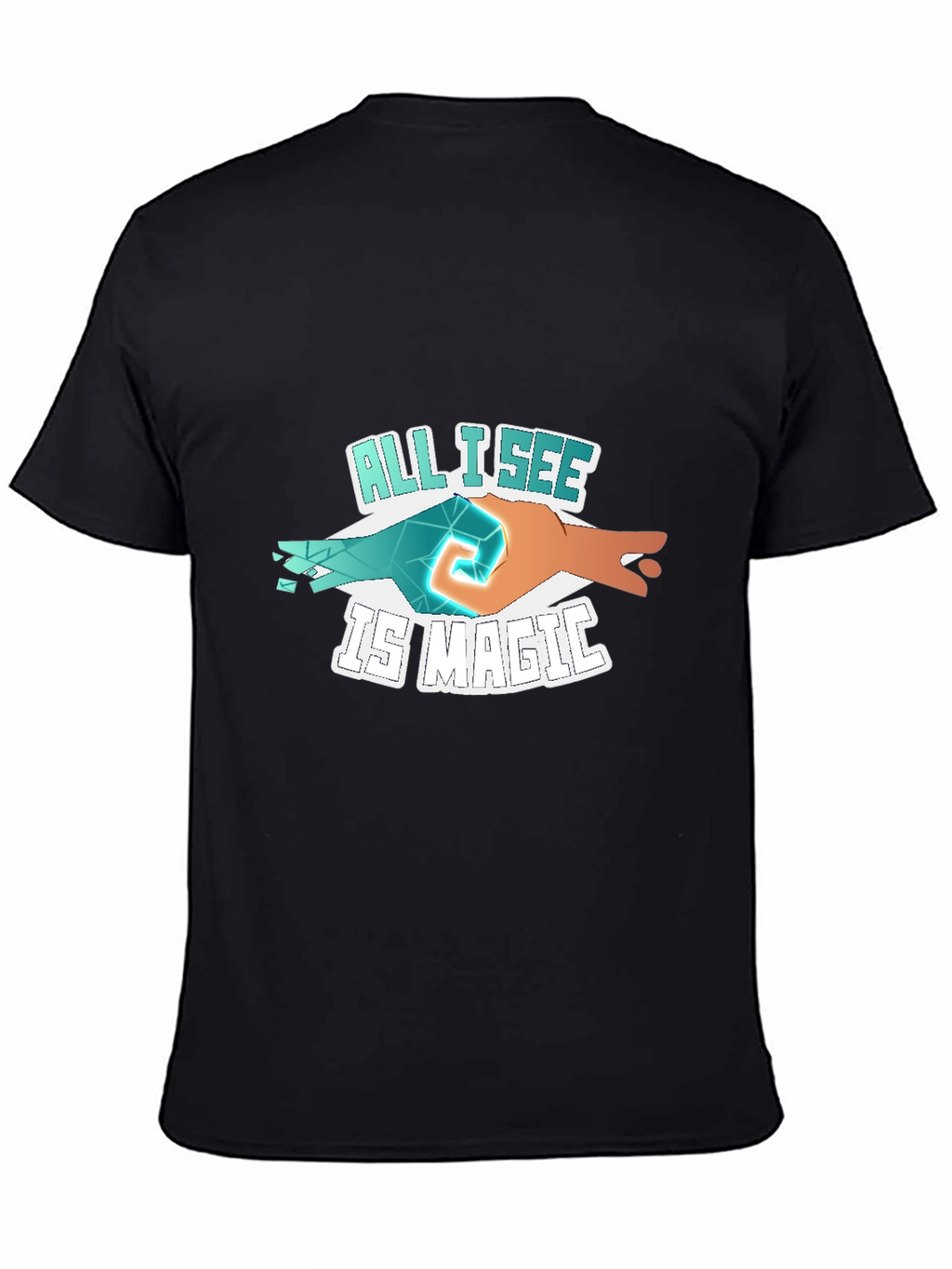 All I See Is Magic Graphic Tee