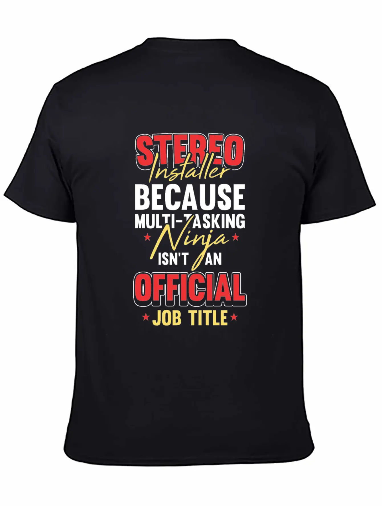 Car Audio Stereo Installer Job Title For A Music Stylish Everyday T-Shirt – Unisex Basic Cotton Tee