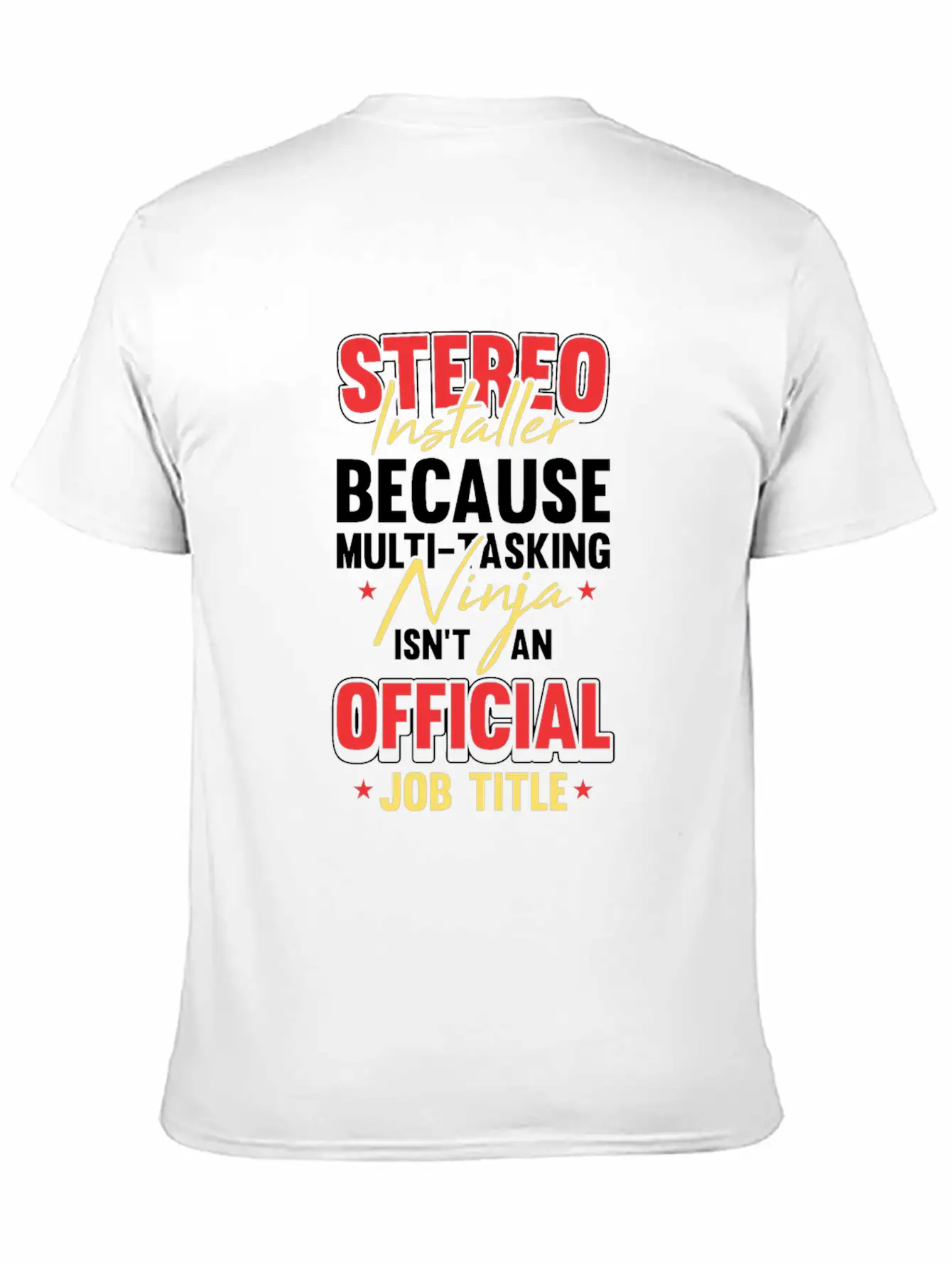 Car Audio Stereo Installer Job Title For A Music Stylish Everyday T-Shirt – Unisex Basic Cotton Tee