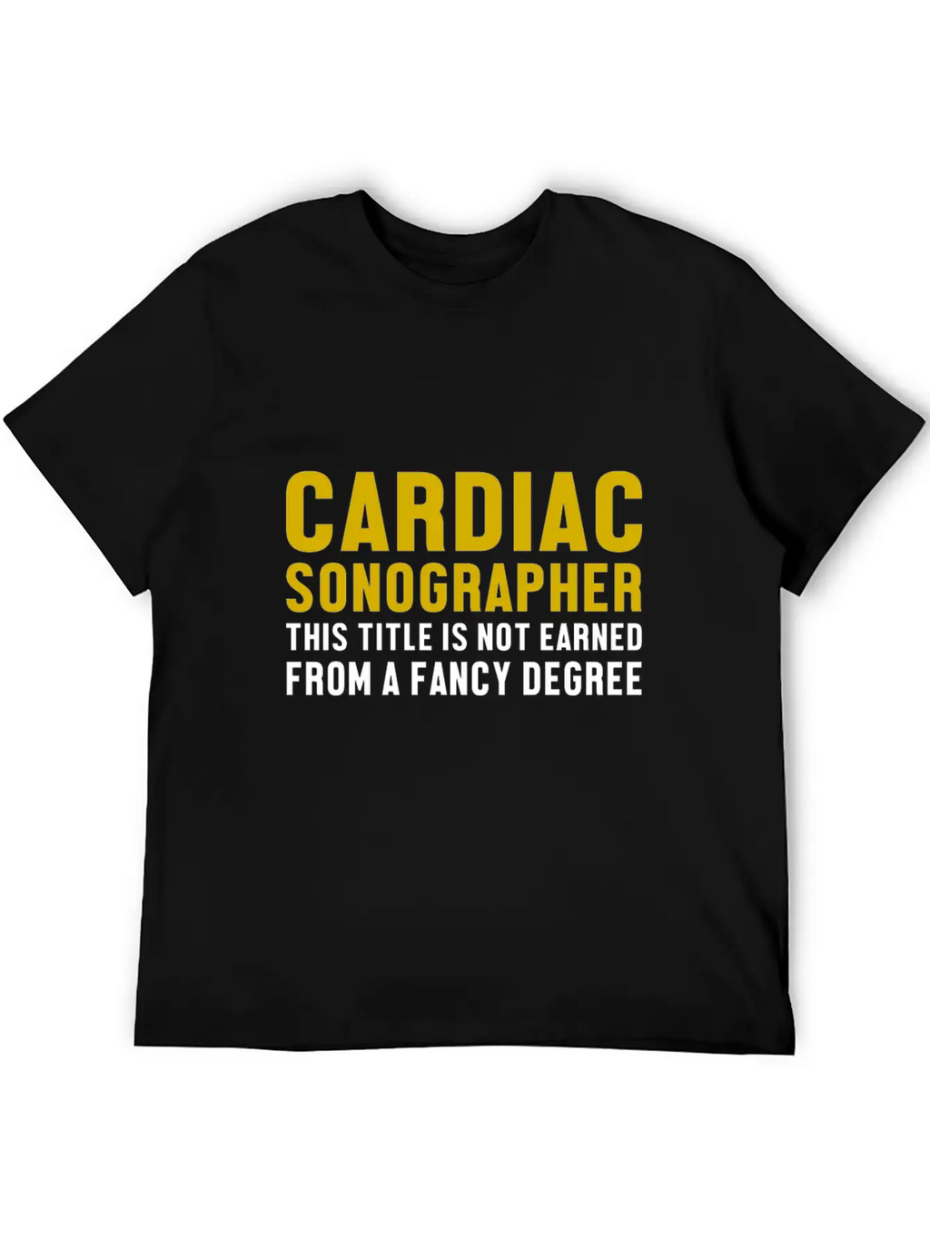 Cardiac Sonographer Echo Tech Degree RDCS Design Unisex Short Sleeve Soft Cotton T-Shirt – Casual Everyday Wear